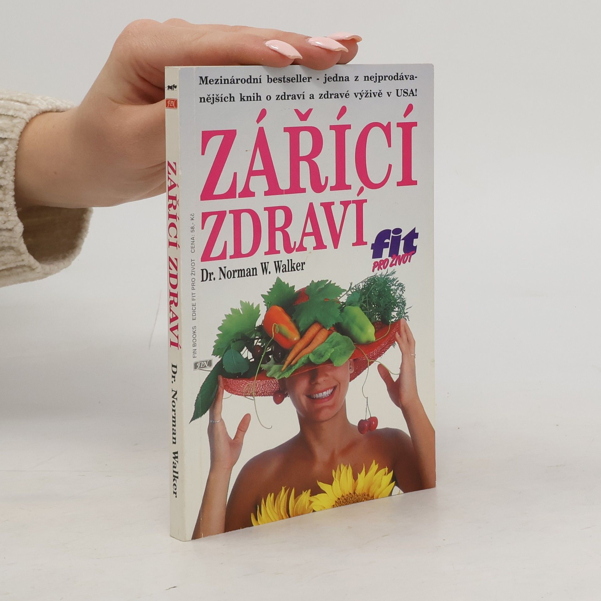 Norman W. Walker Zářící zdraví