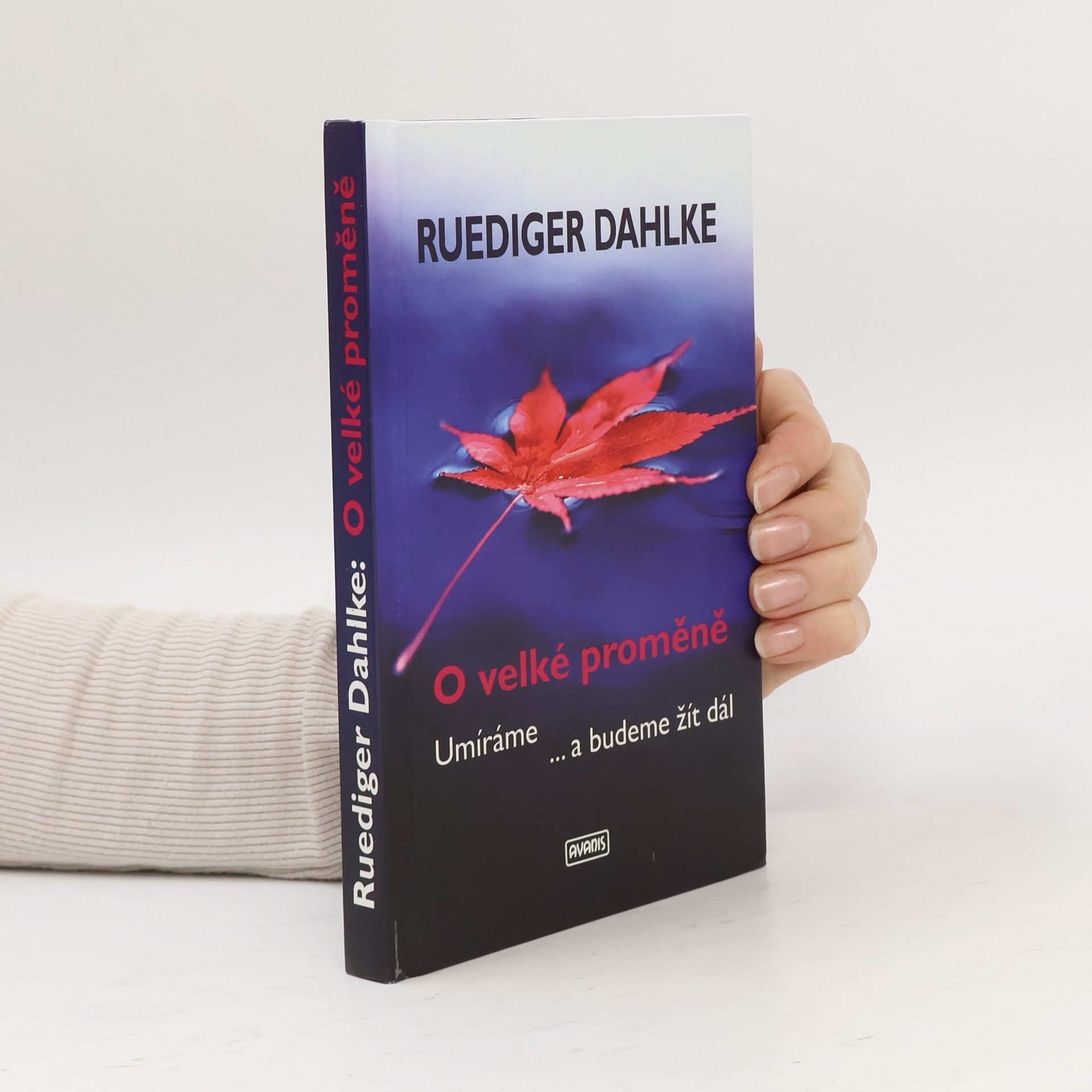 Margit Dahlke O velké proměně. Umíráme... a budeme žít dál