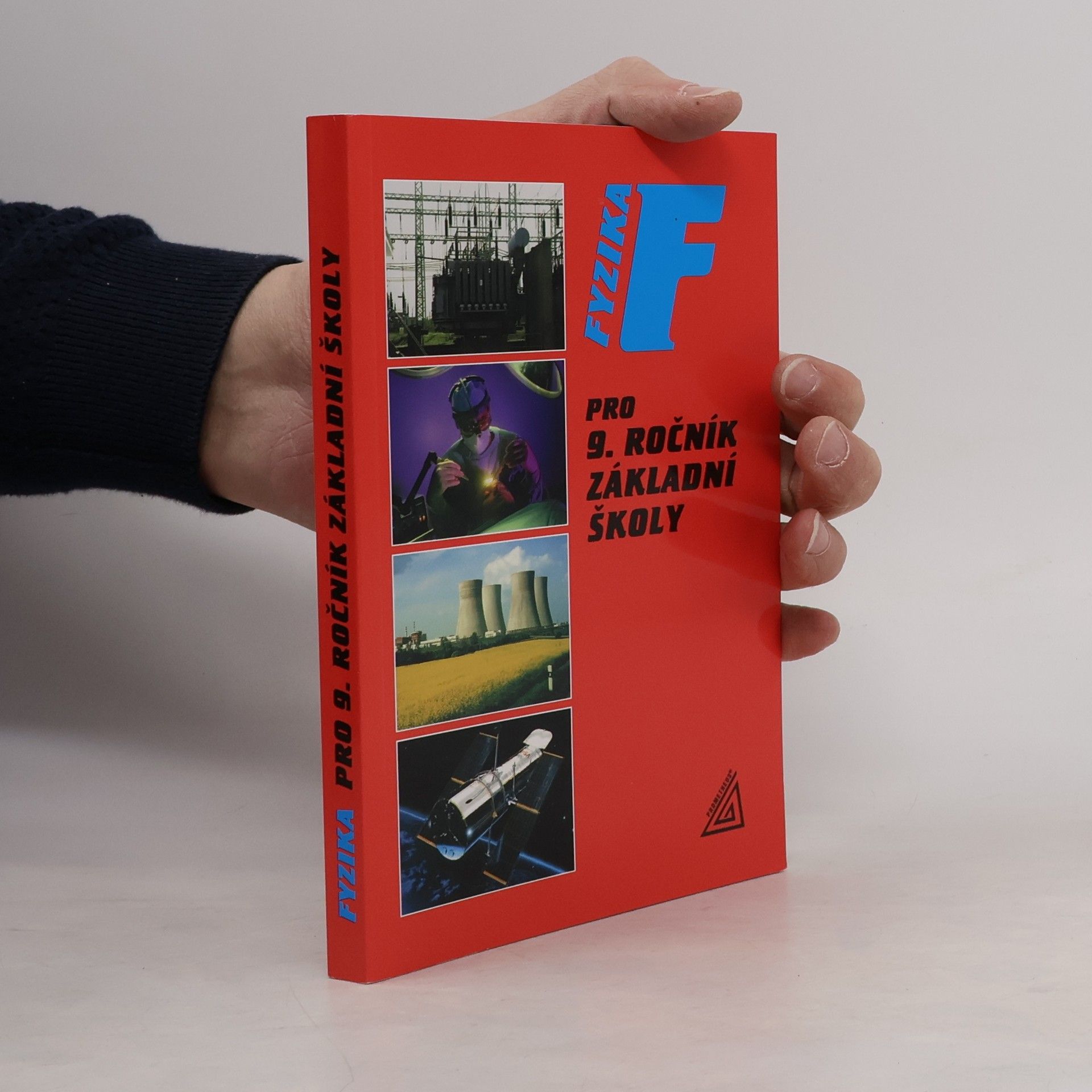 Růžena Kolářová Fyzika pro 9. ročník základní školy