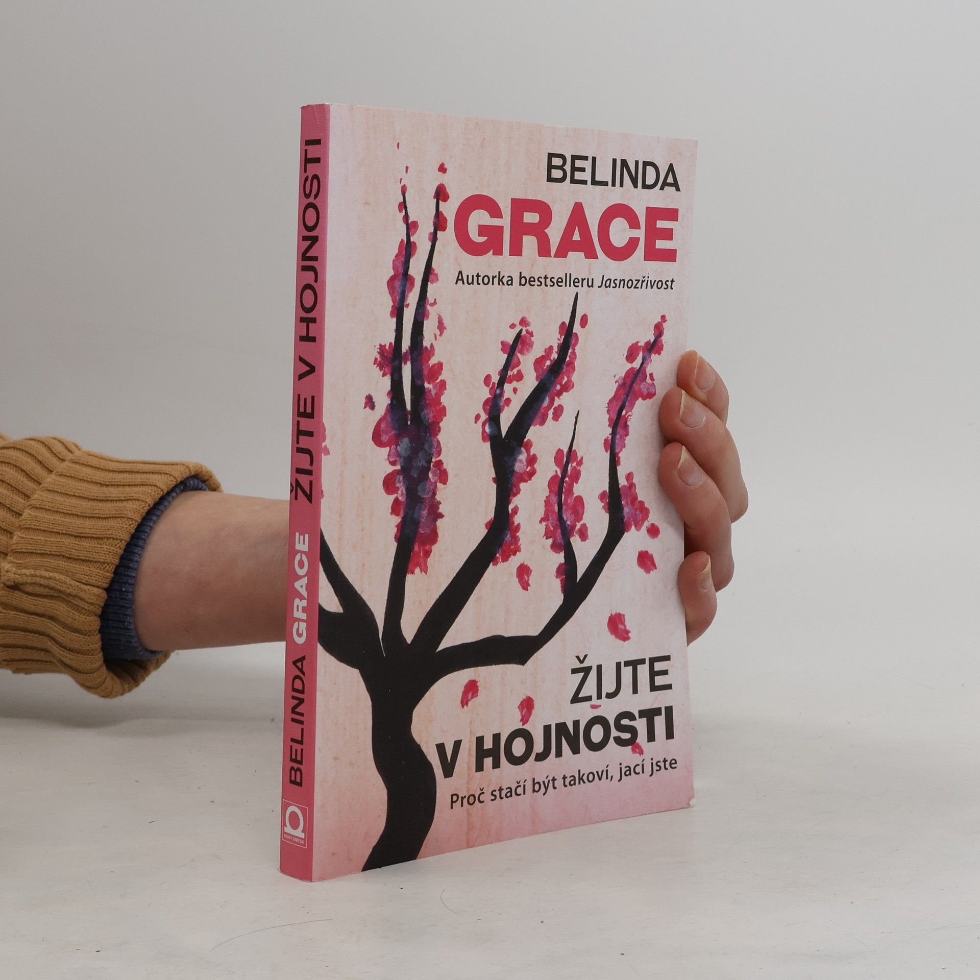 Belinda Grace Žijte v hojnosti