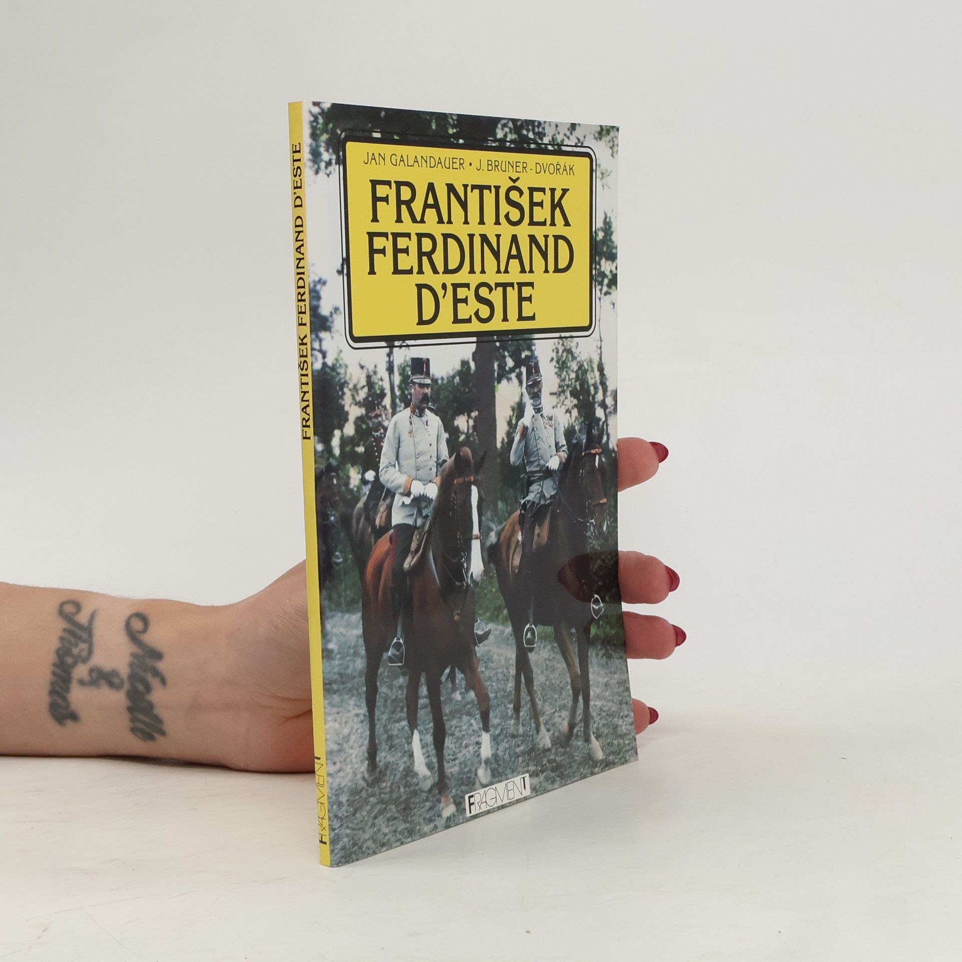 Jan Galandauer František Ferdinand d'Este