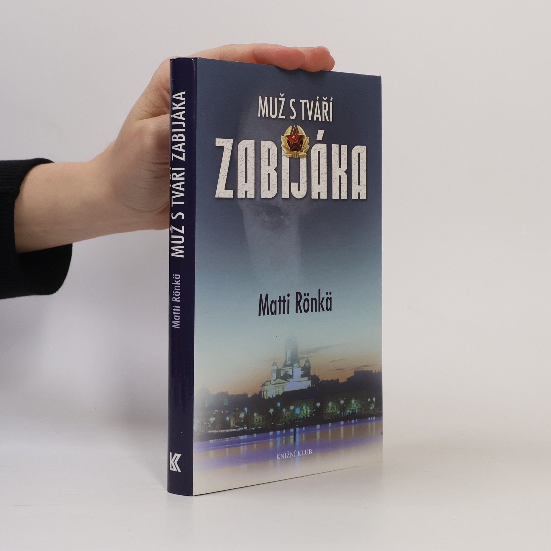 Matti Rönkä Muž s tváří zabijáka