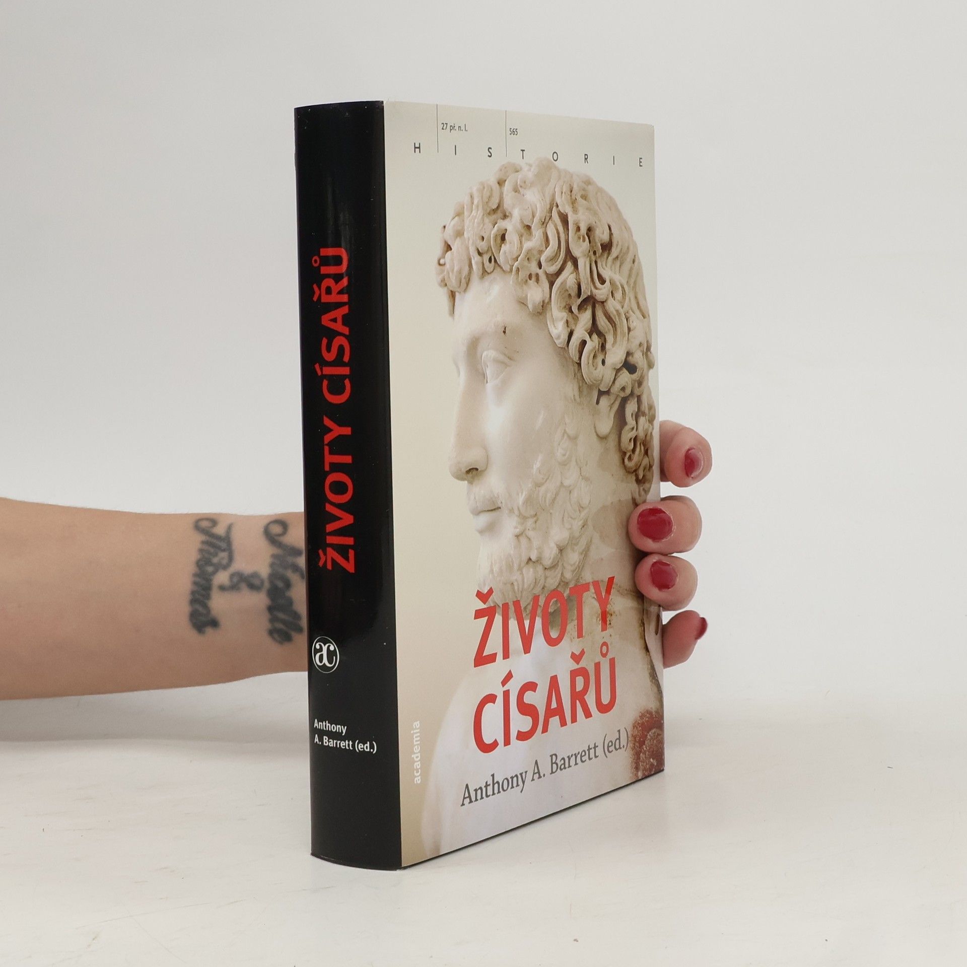 Anthony A. Barrett Životy císařů