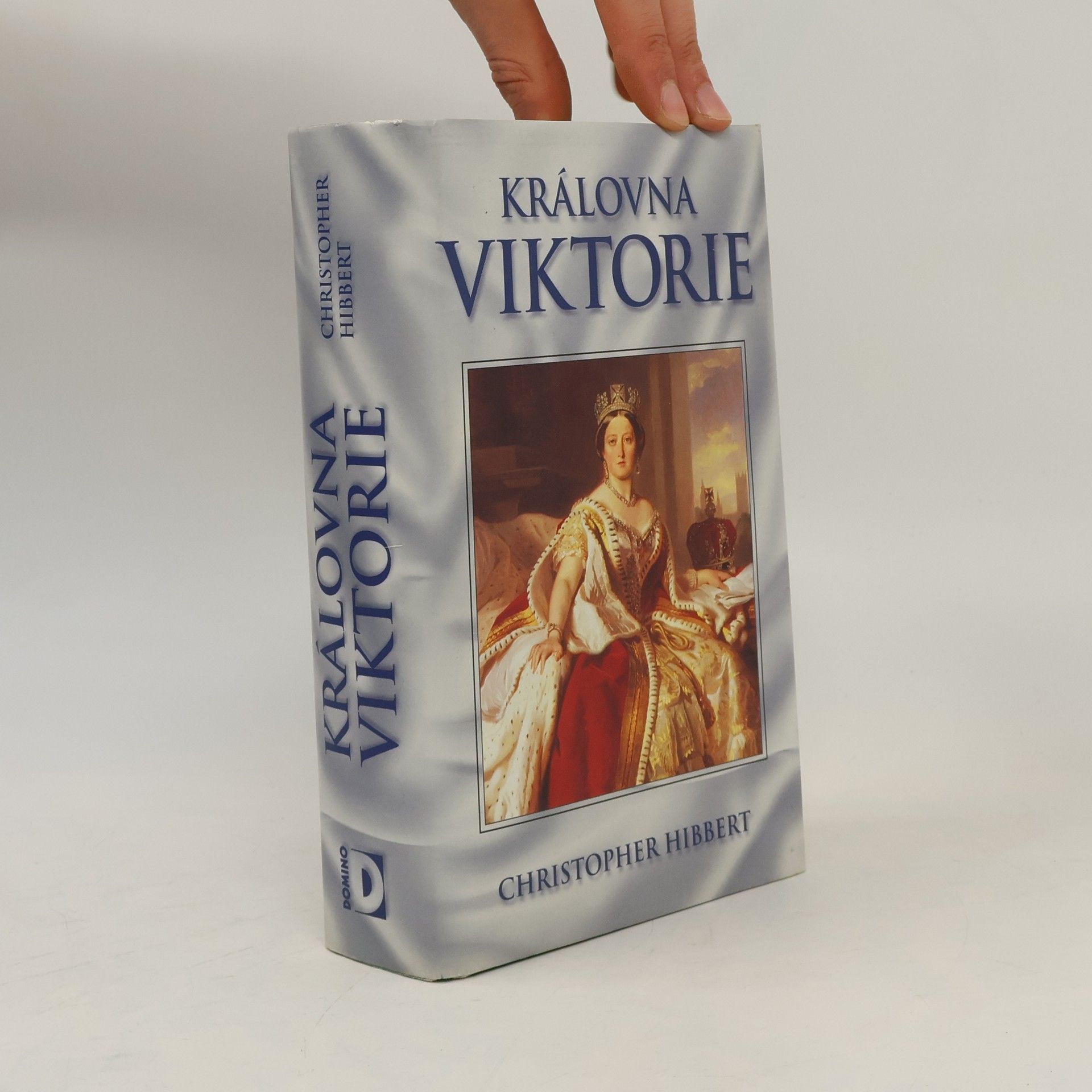 Christopher Hibbert Královna Viktorie