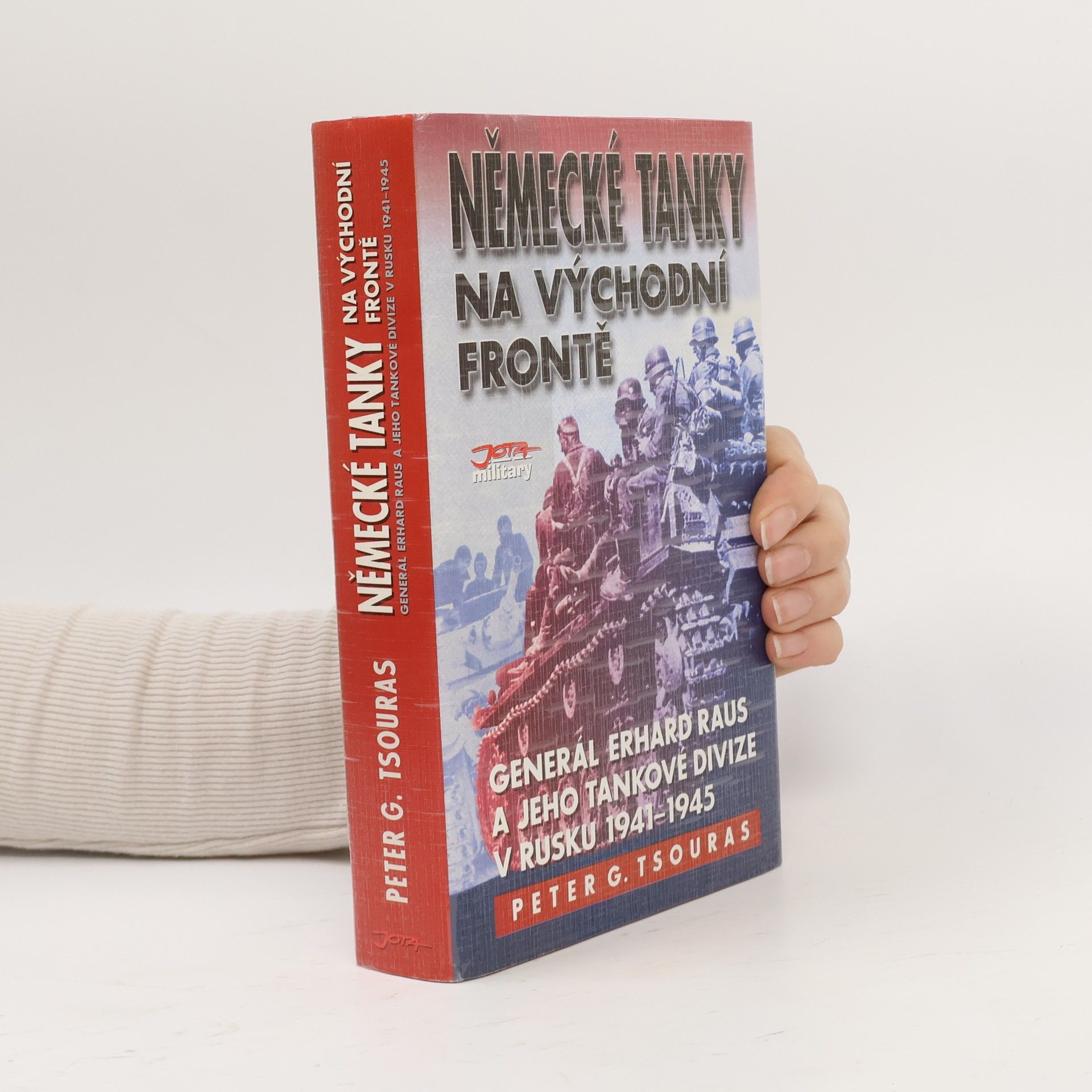 Peter G. Tsouras Německé tanky na východní frontě