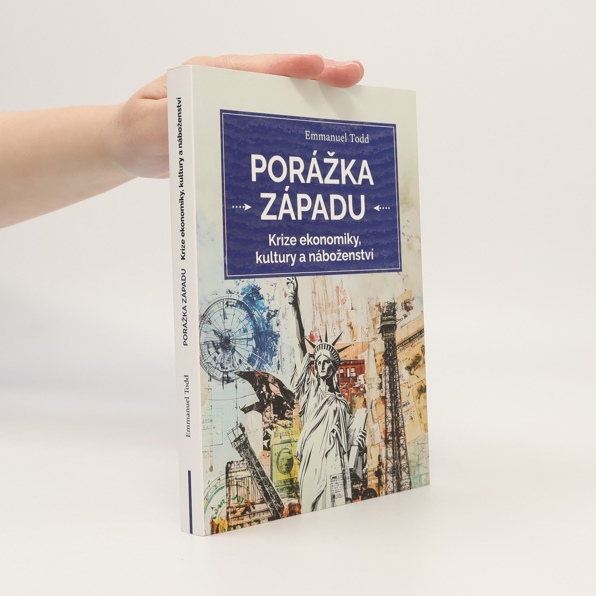 Emmanuel Todd Porážka Západu