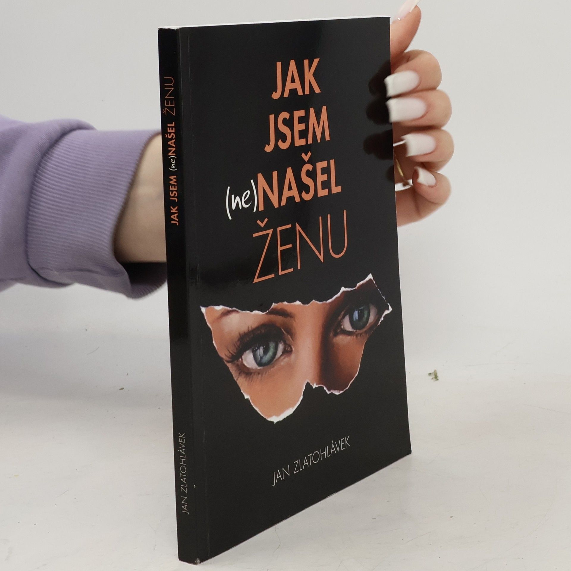 Jak jsem (ne)našel ženu