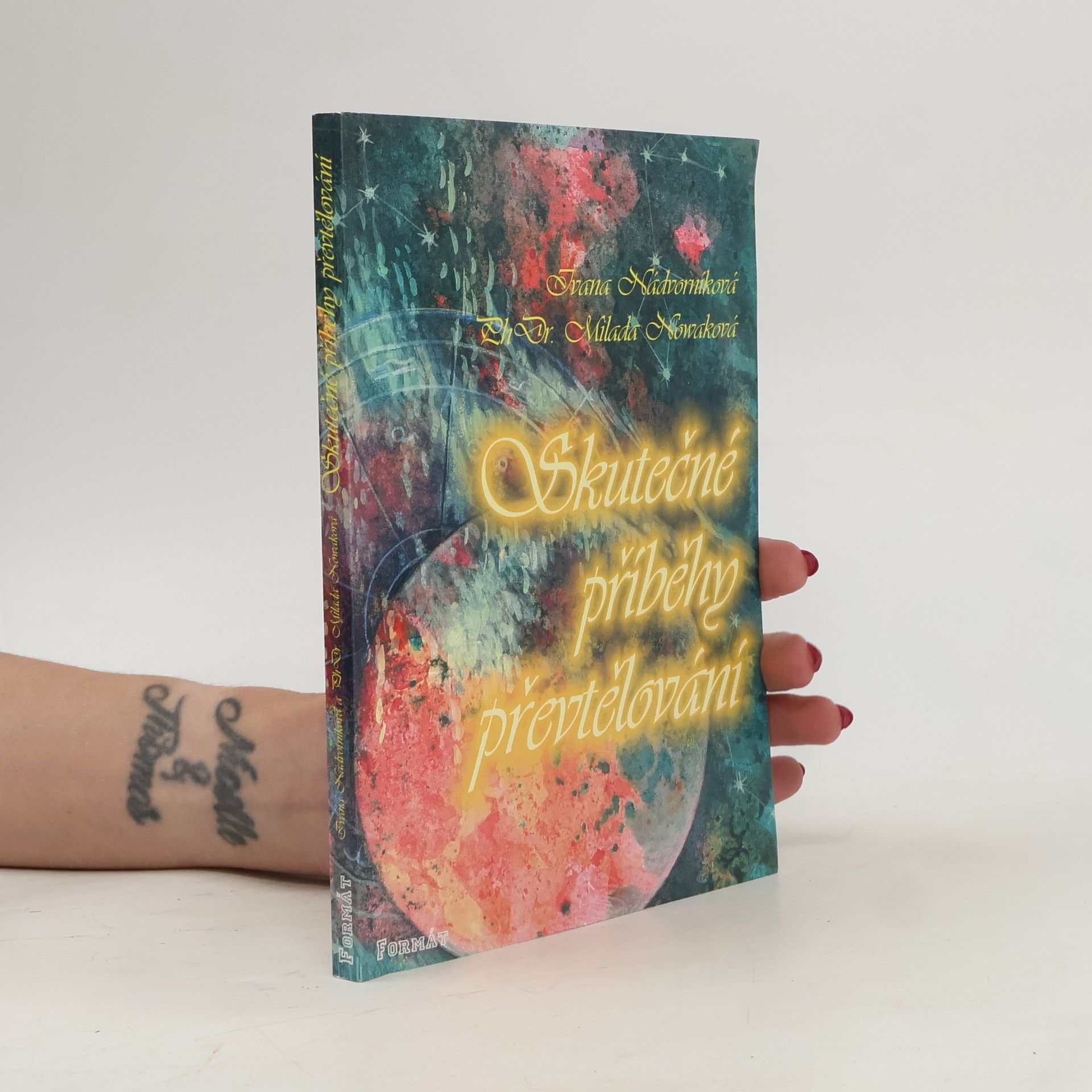 Ivana Nádvorníková Skutečné příběhy převtělování