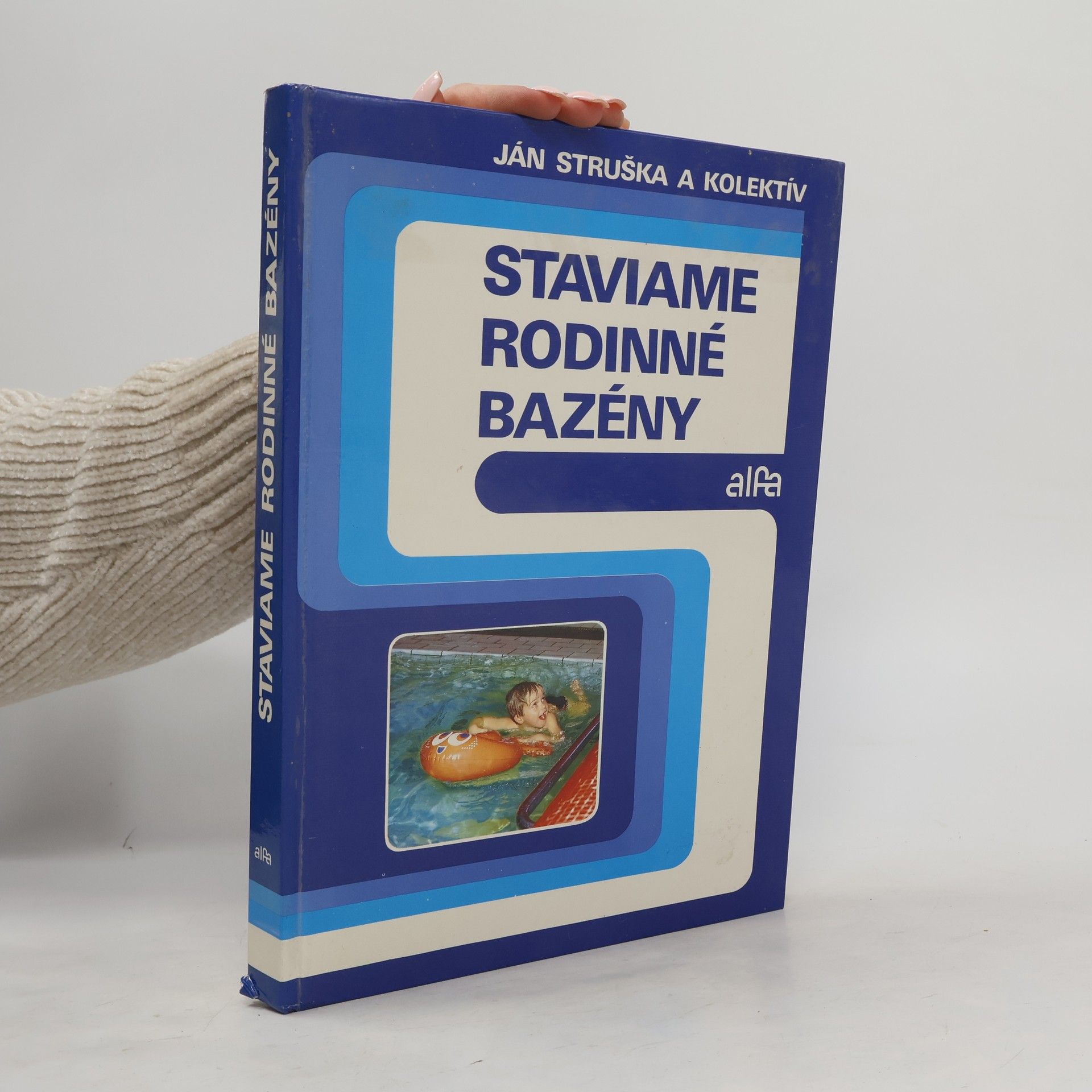Ján Struška Staviame rodinné bazény