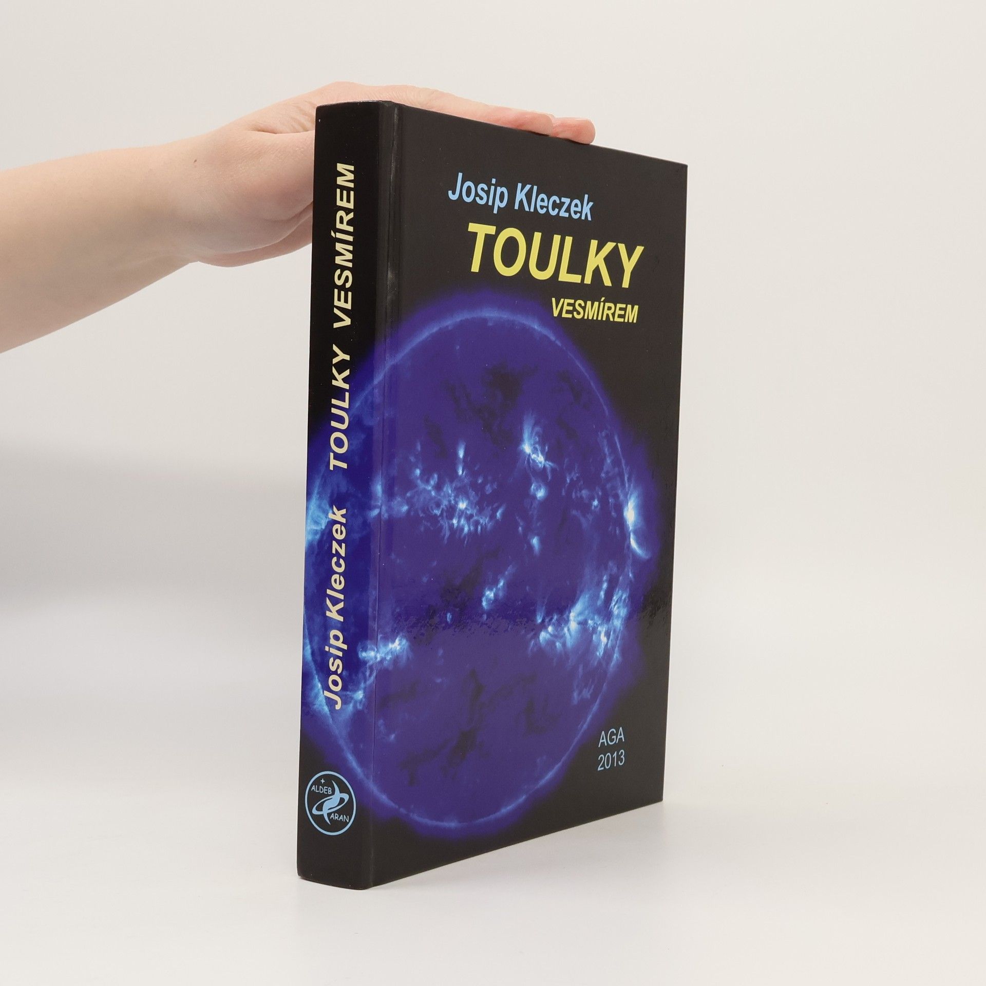 Josip Kleczek Toulky Vesmírem
