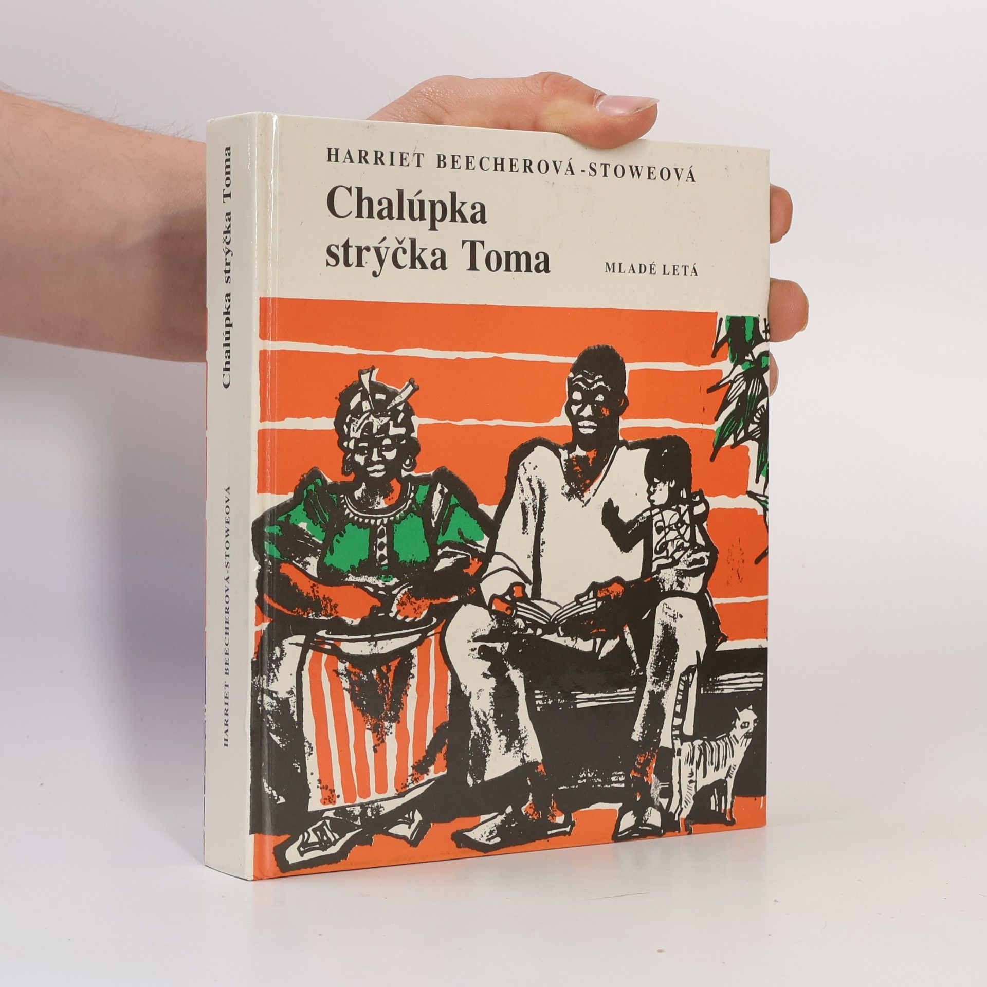 Harriet Beecher Stowe Chalúpka strýčka Toma