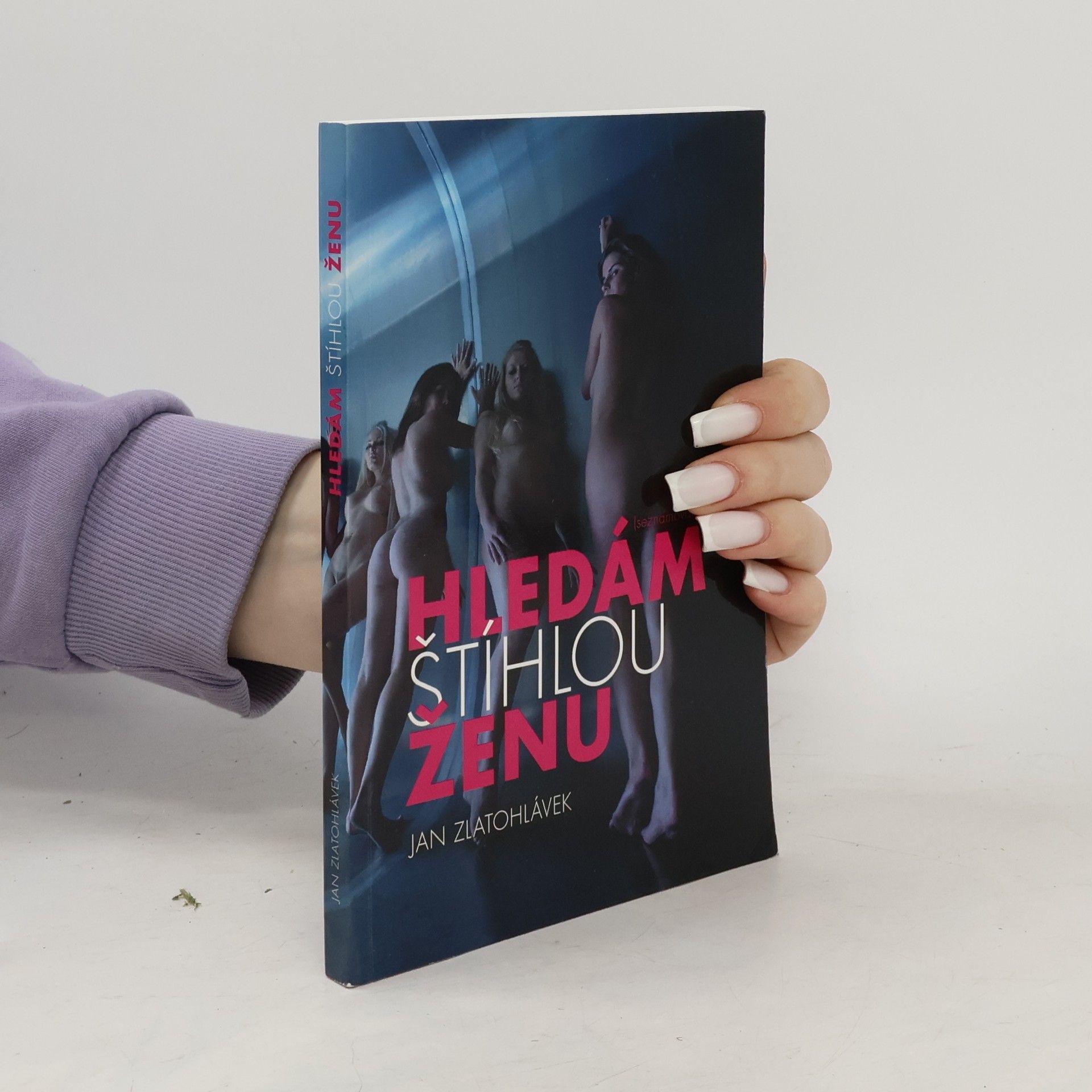 Jan Zlatohlávek Hledám štíhlou ženu!