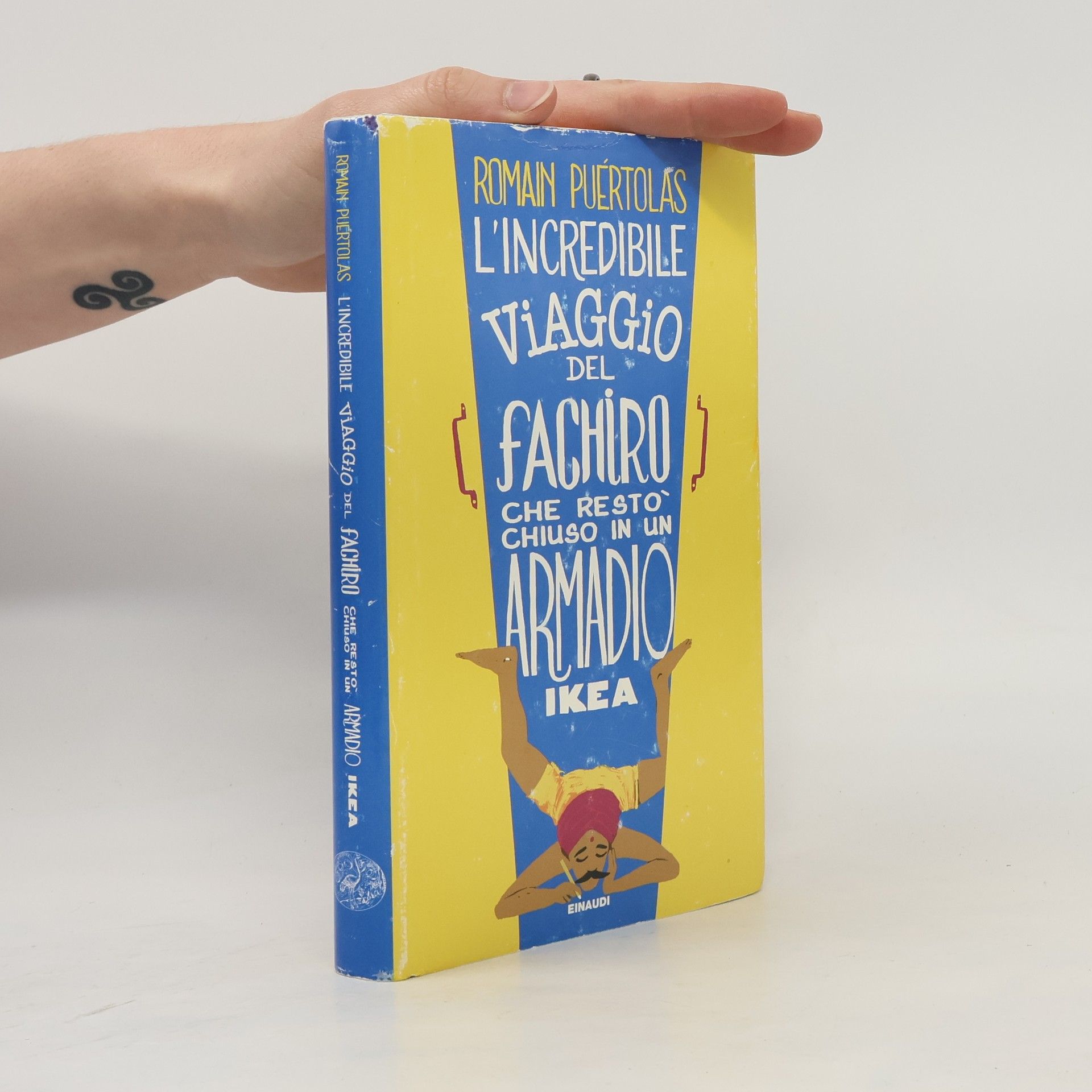 Margherita Botto L'incredibile viaggio del fachiro che restò chiuso in un armadio Ikea