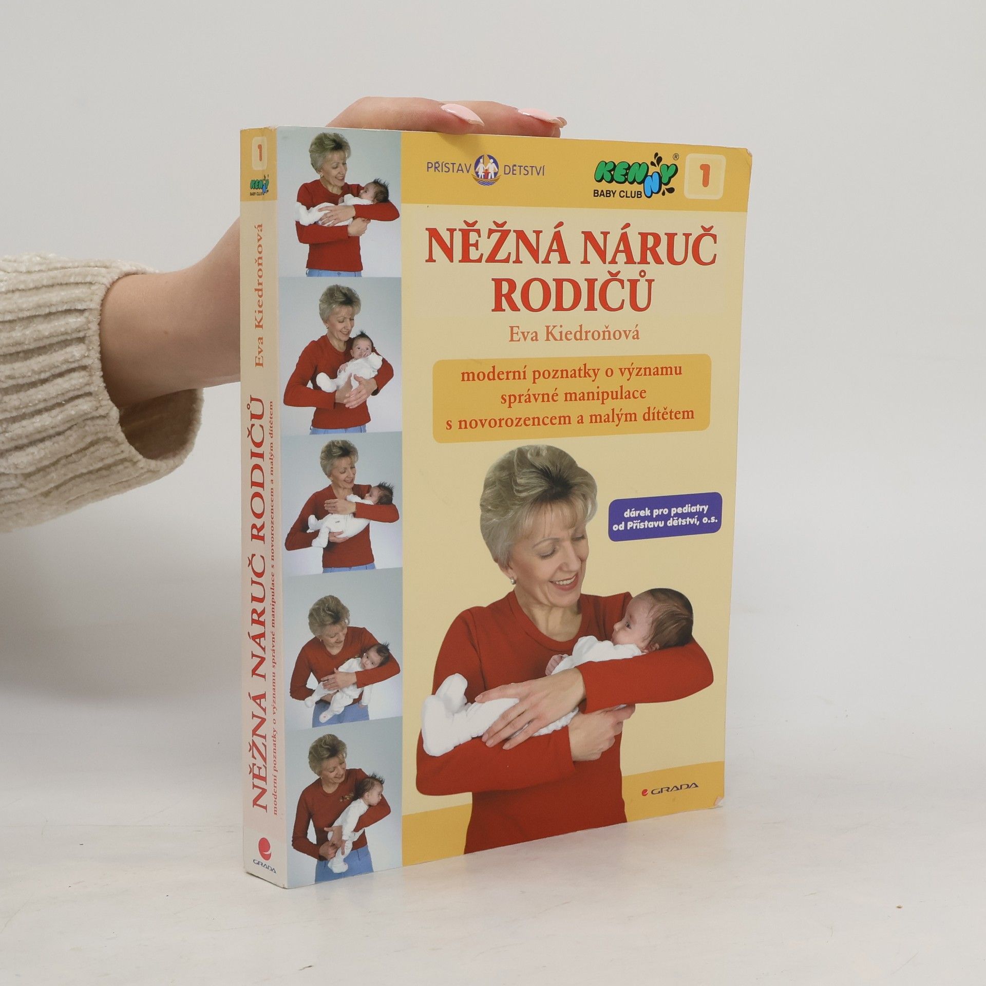 Eva Kiedroňová Něžná náruč rodičů