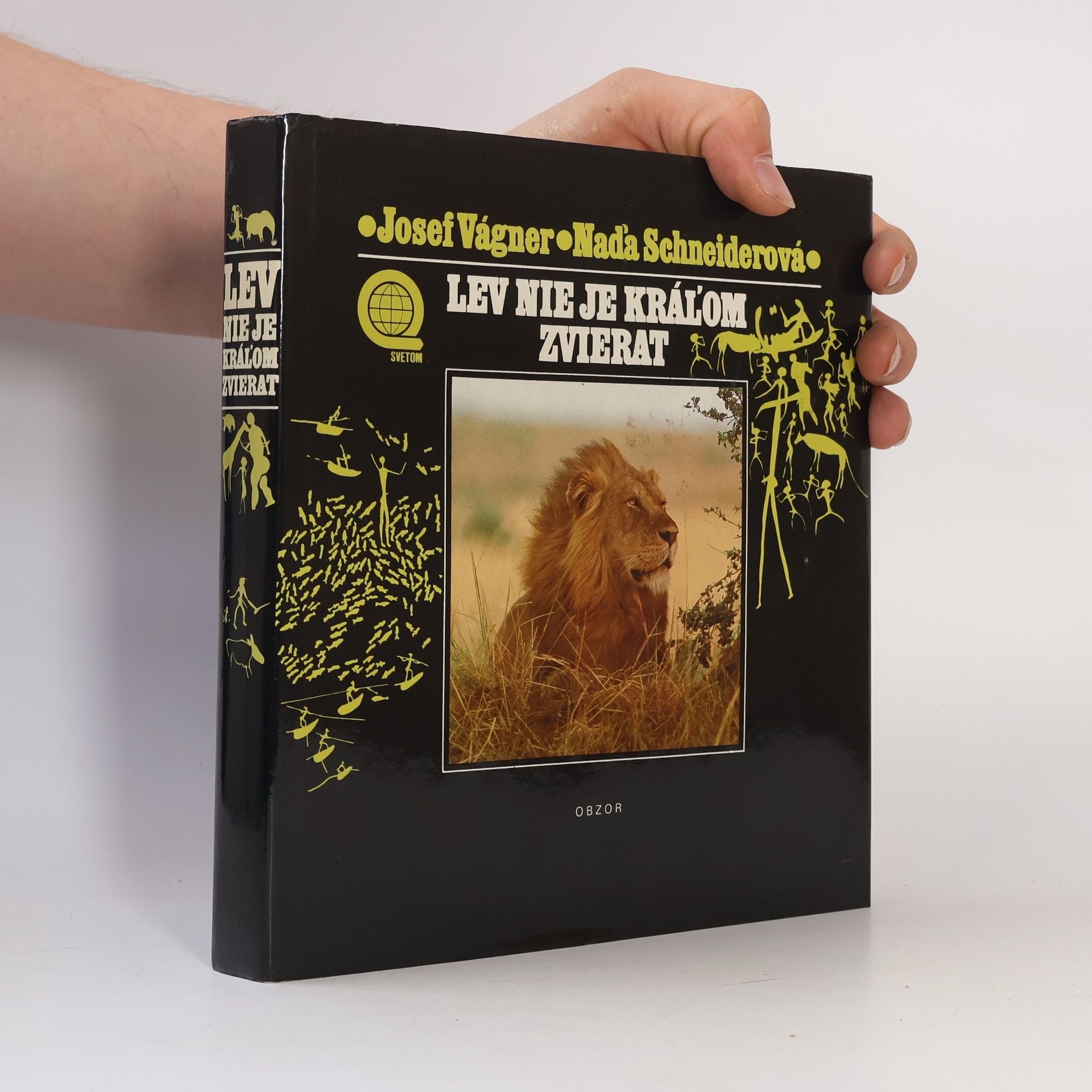 Josef Vágner Lev nie je kráľom zvierat