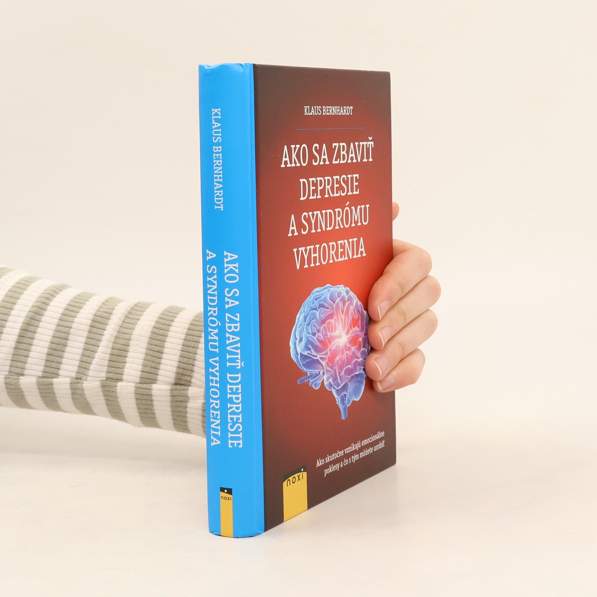 Klaus Bernhardt Ako sa zbavit' depresie a syndrómu vyhorenia