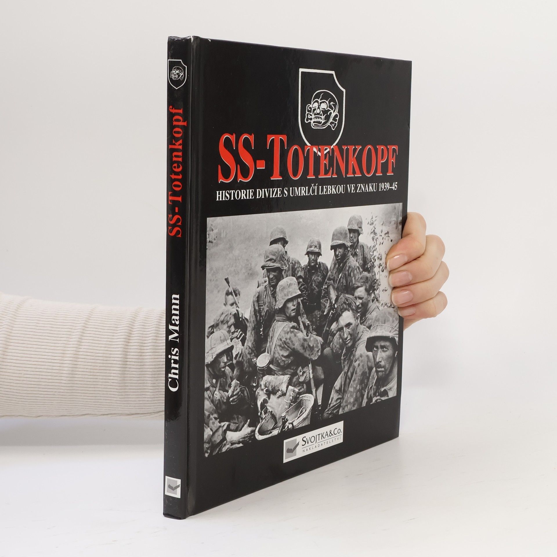 Chris Mann SS-Totenkopf: Historie divize s umrlčí lebkou ve znaku 1939-45