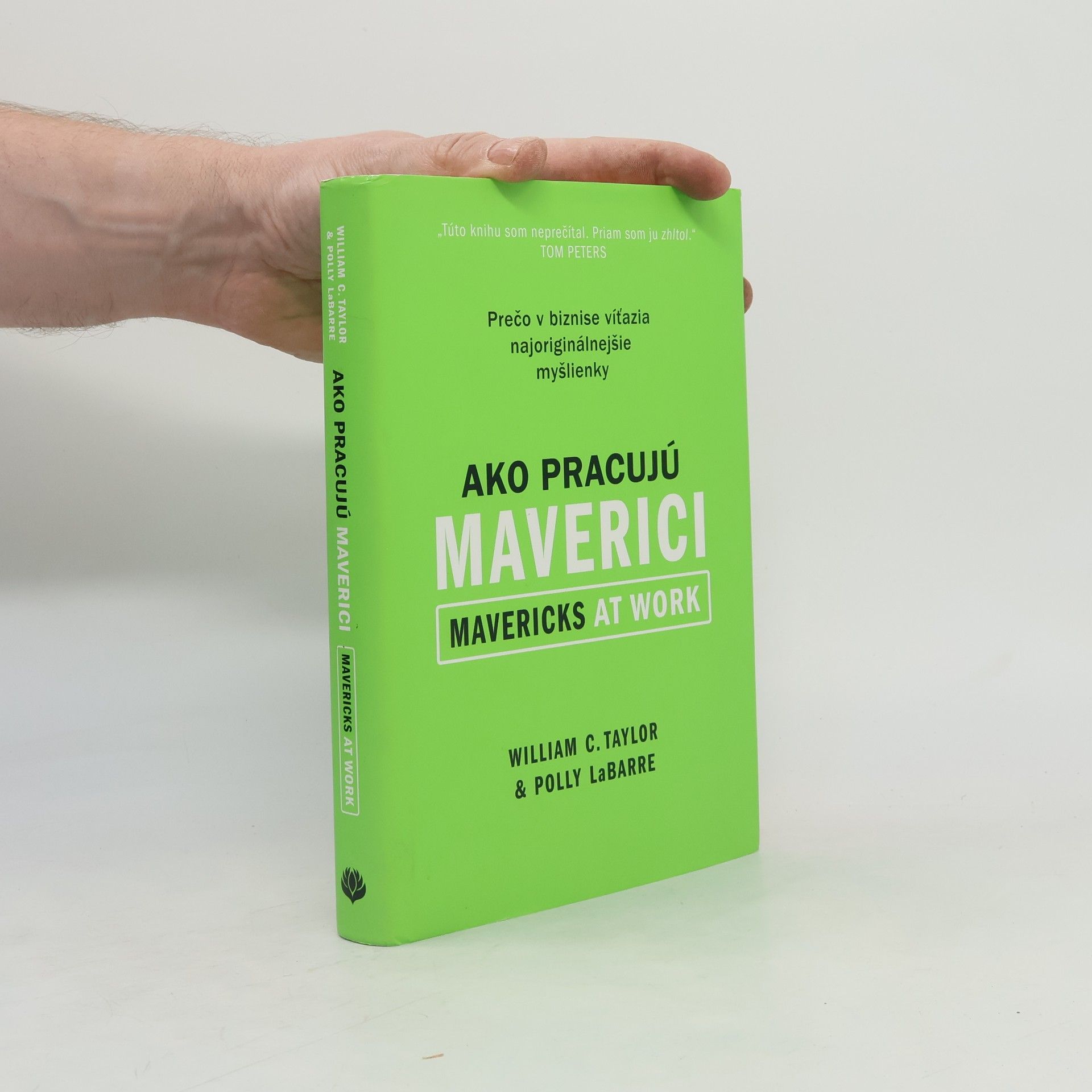 Taylor William C Ako pracujú maverici