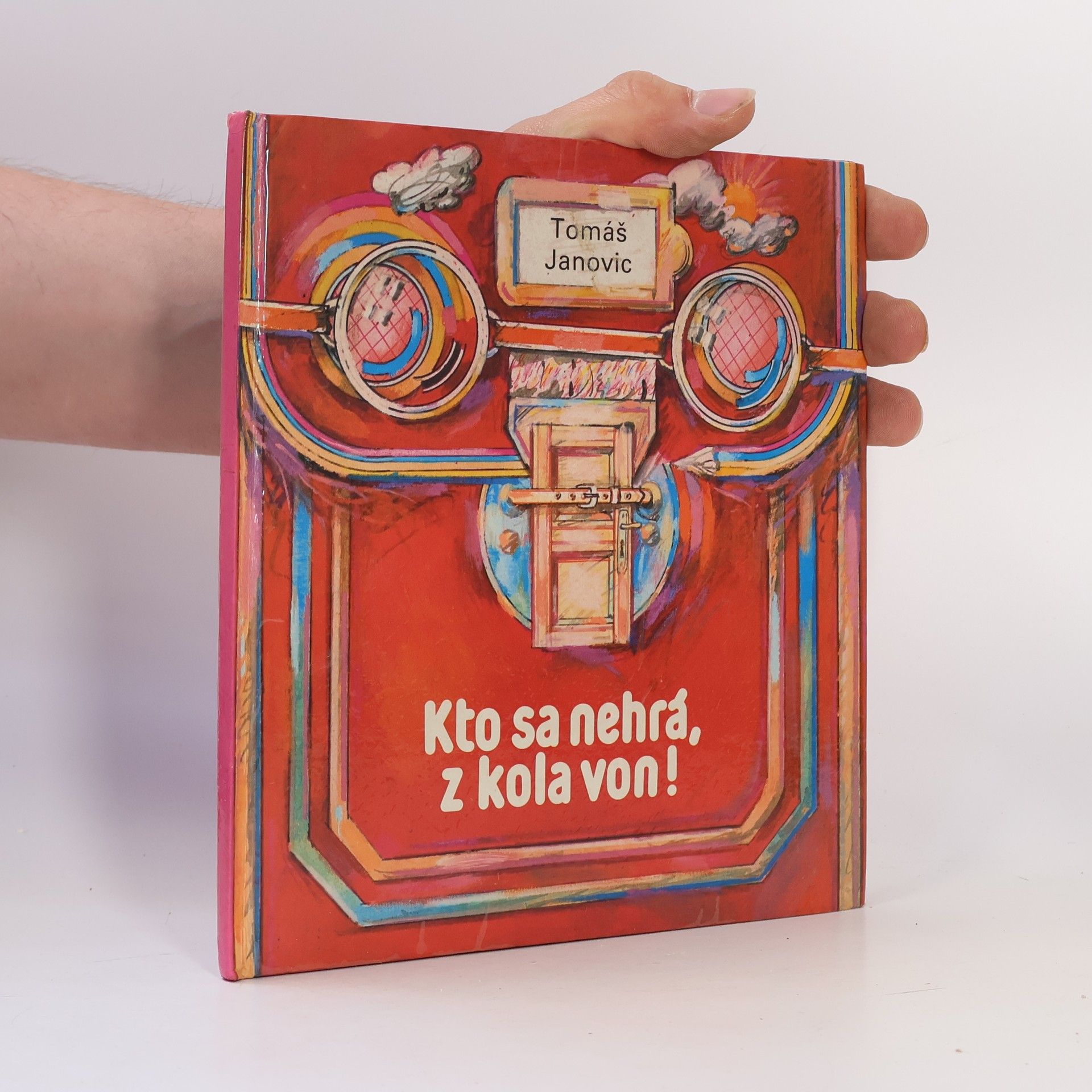 Tomáš Janovic Kto sa nehrá, z kola von!