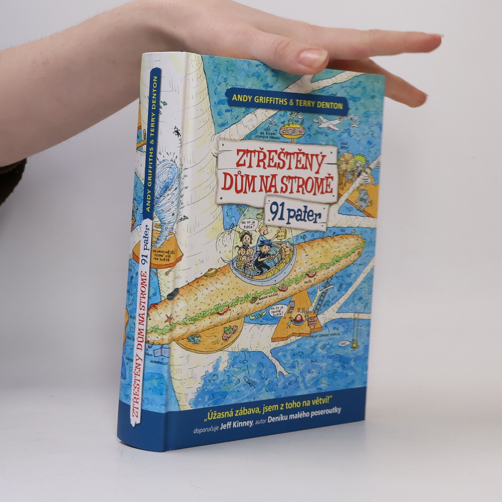 Andy Griffiths Ztřeštěný dům na stromě : 91 pater