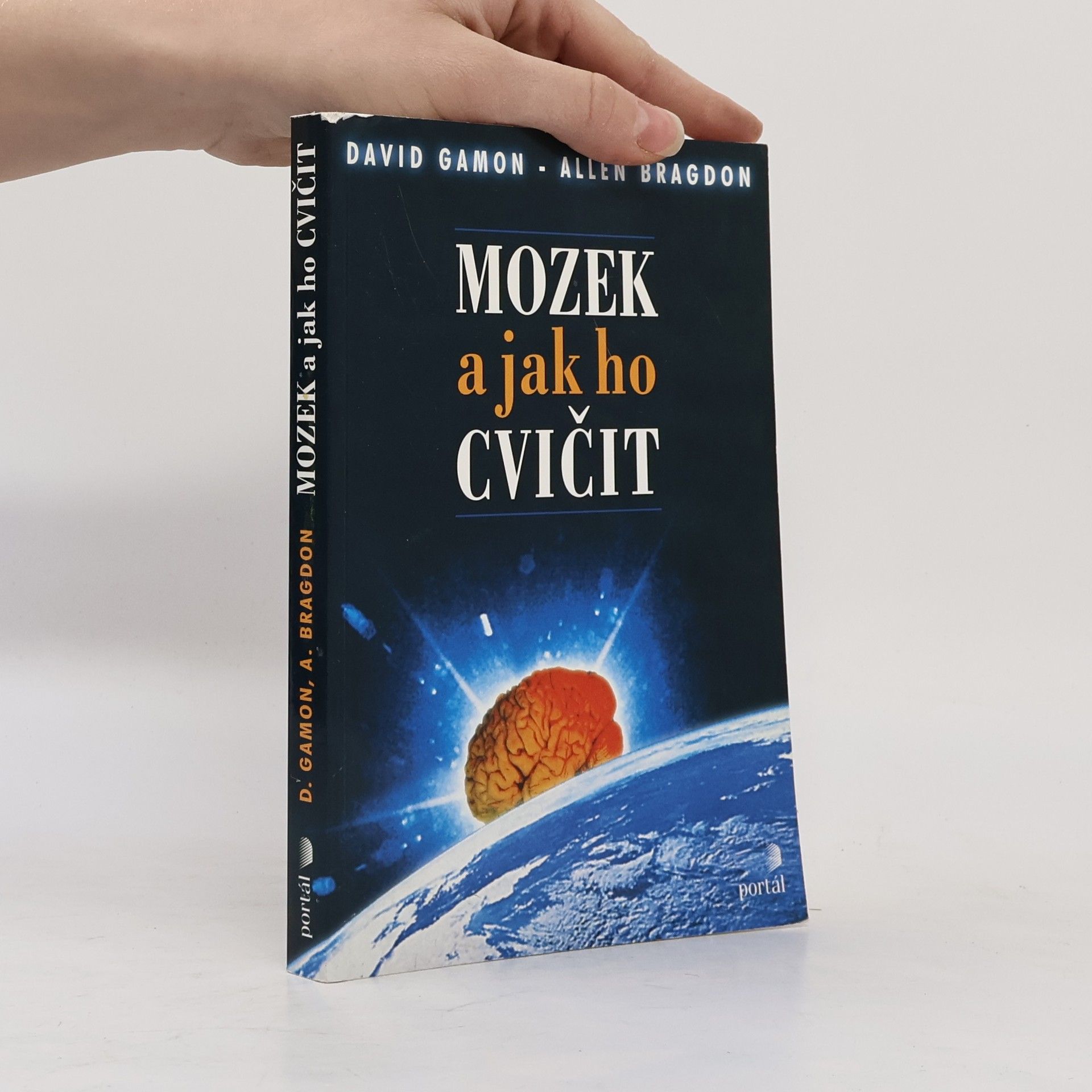 Allen D. Bragdon Mozek a jak ho cvičit