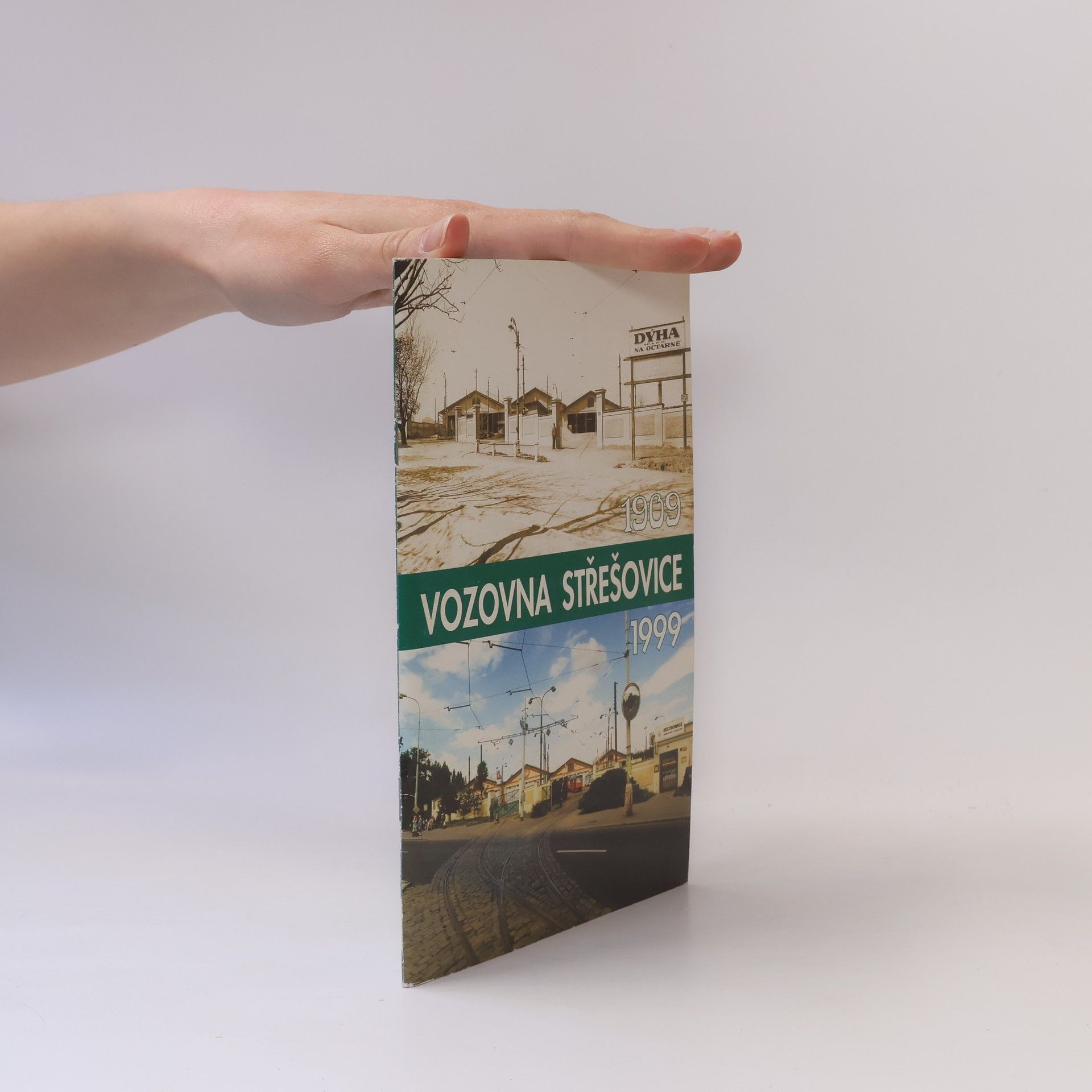 Vozovna Střešovice 1909-1999