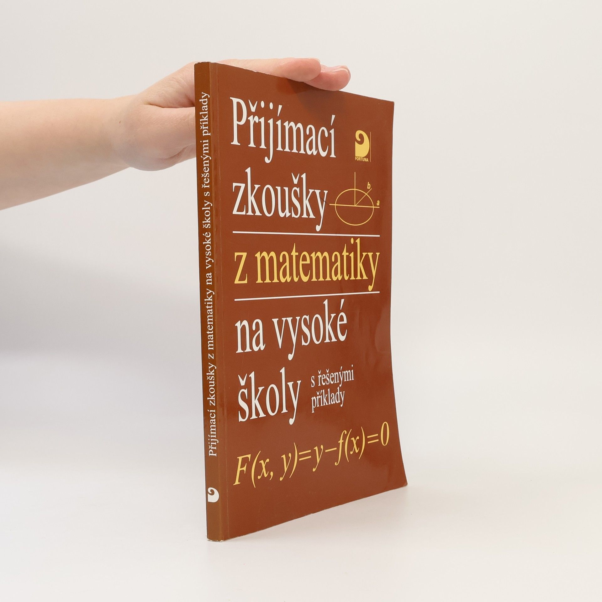 Přijímací zkoušky z matematiky na vysoké školy s řešenými příklady