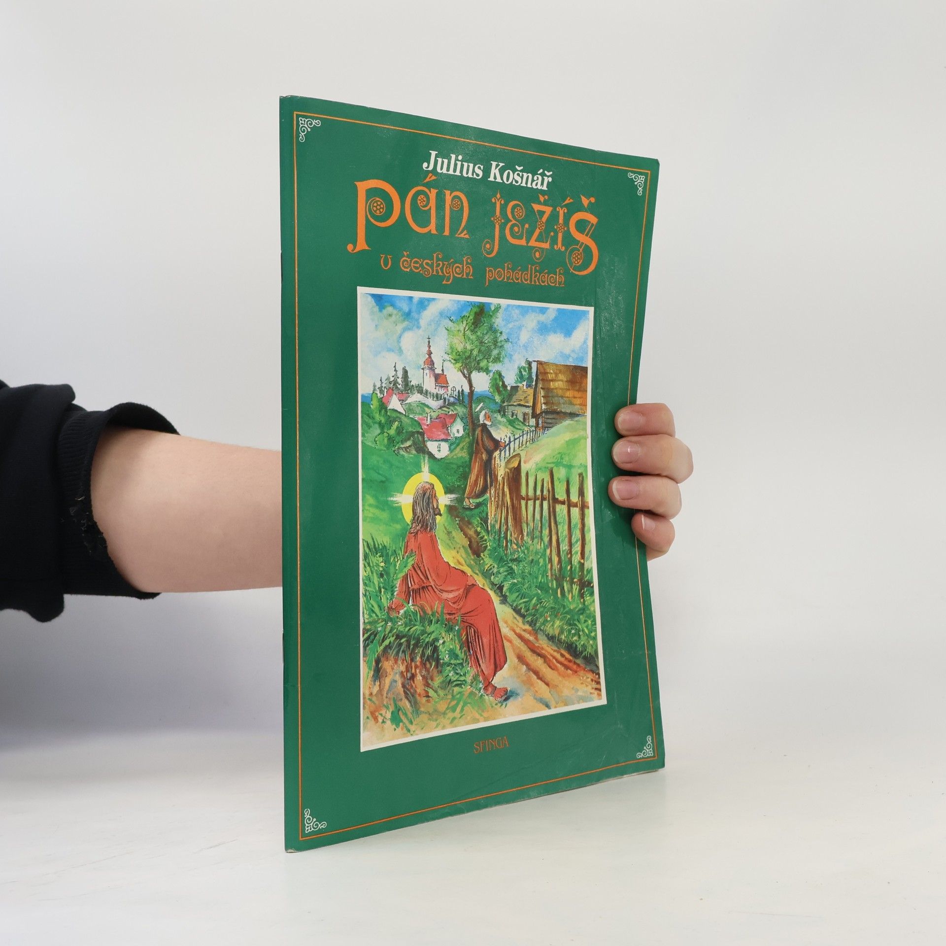 Julius Košnář Pán Ježíš v českých pohádkách