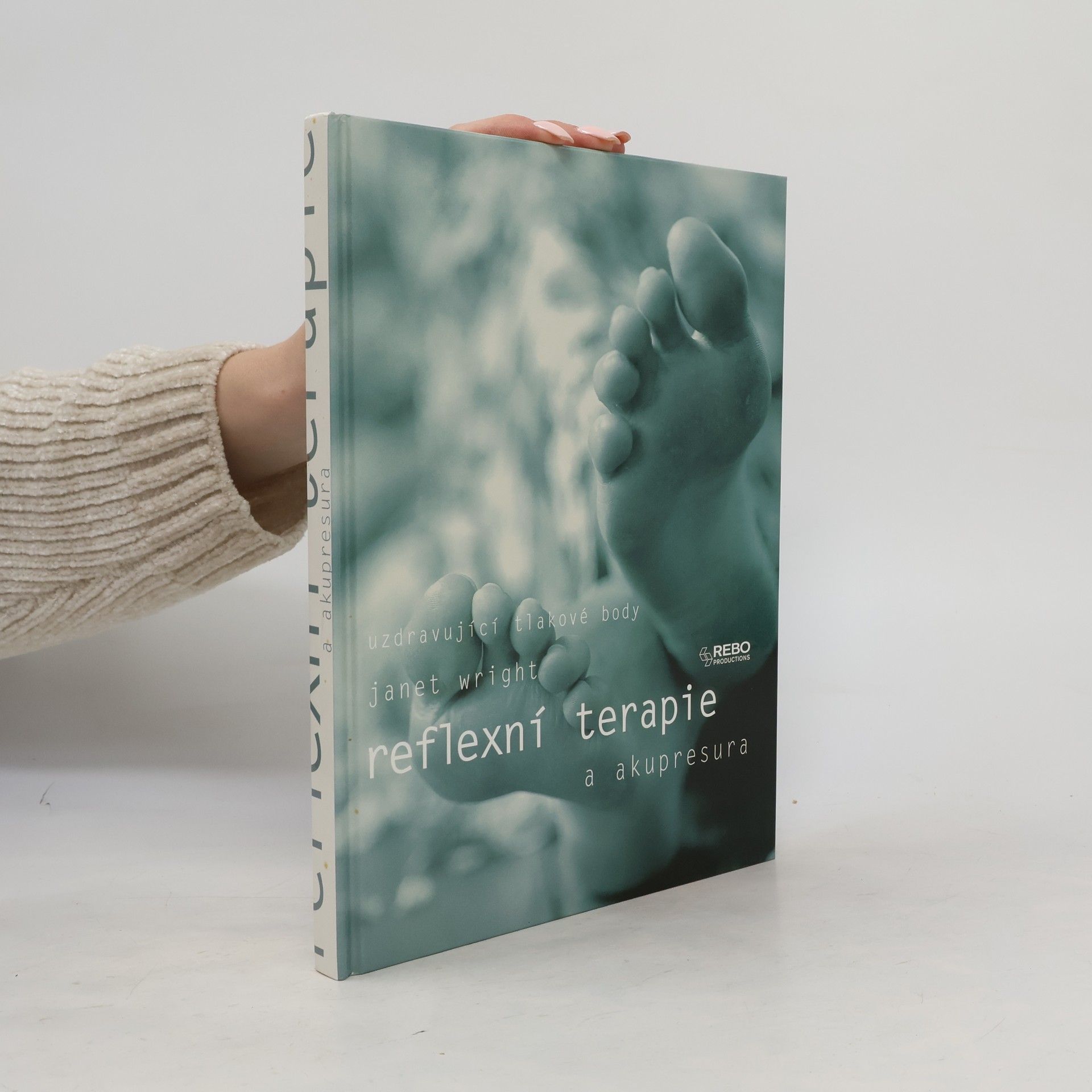 Janet Wright Reflexní terapie a akupresura