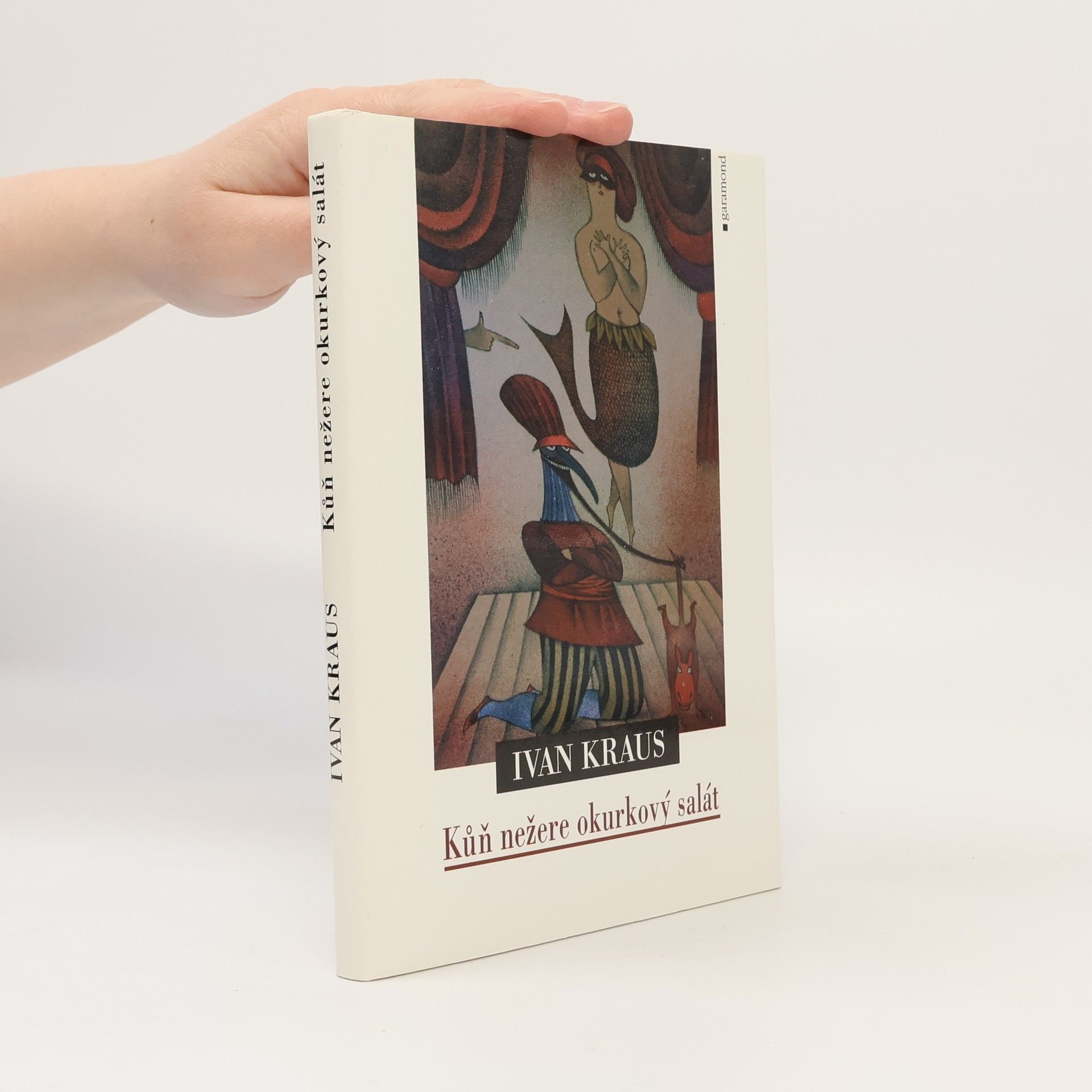 Ivan Kraus Kůň nežere okurkový salát