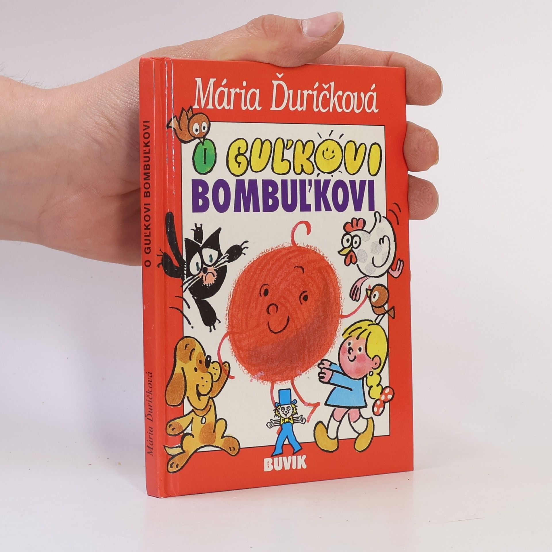 Mária Ďuríčková O Guľkovi Bombuľkovi