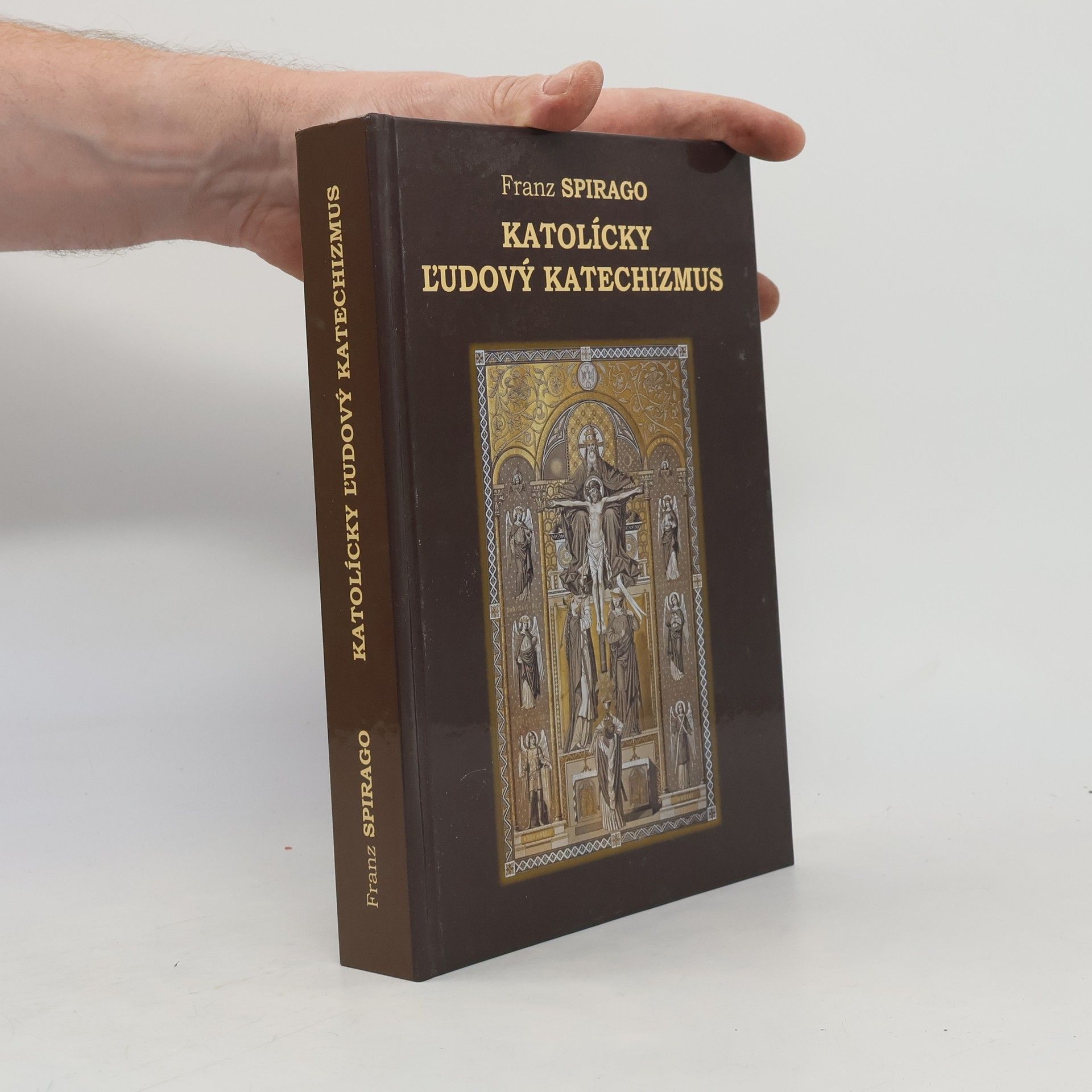 Franz Spirago Katolický l’udový katechizmus