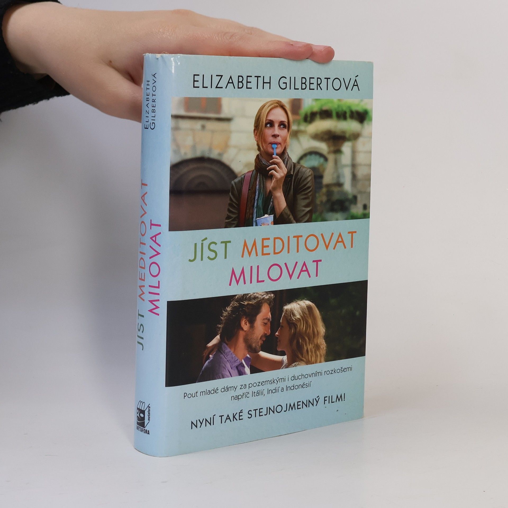 Elizabeth Gilbert Jíst, meditovat, milovat