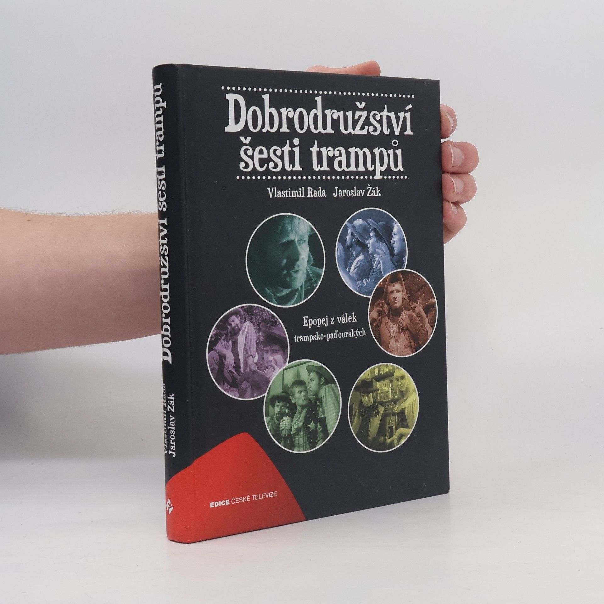 Jaroslav Žák Dobrodružství šesti trampů : epopej z válek trampsko-paďourských