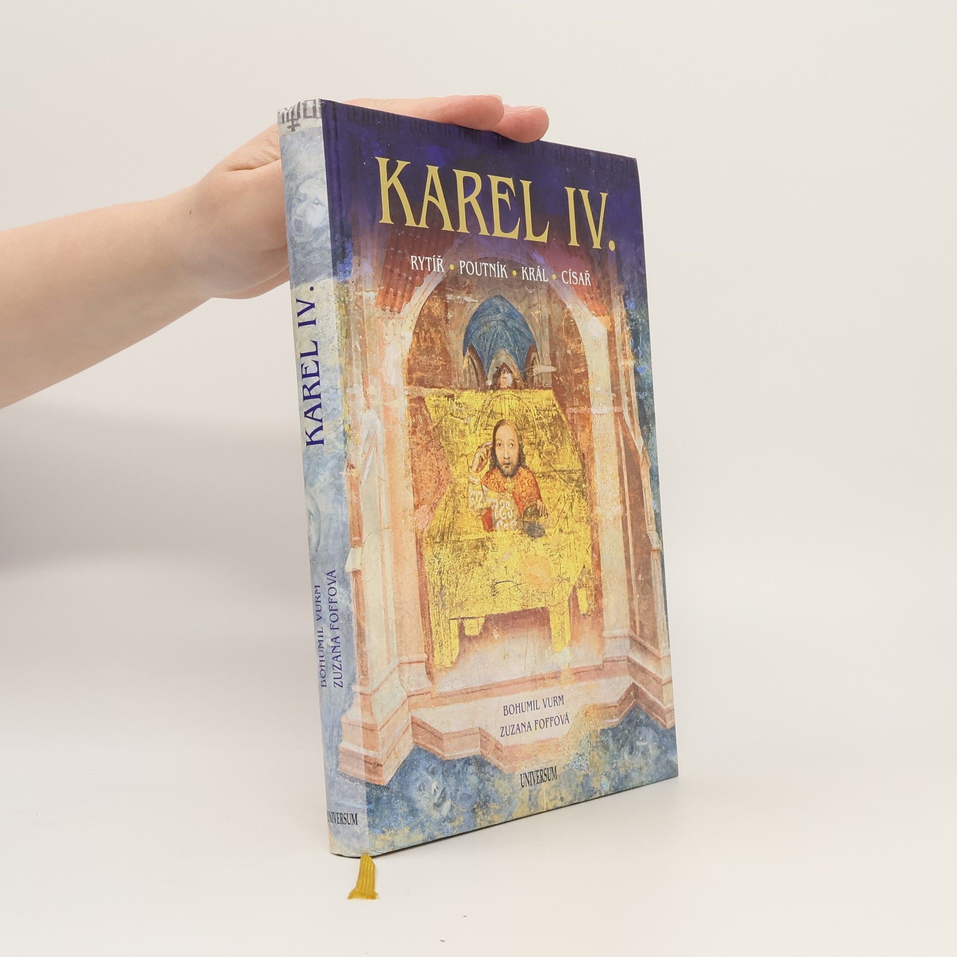 Karel IV. : rytíř, poutník, král, císař