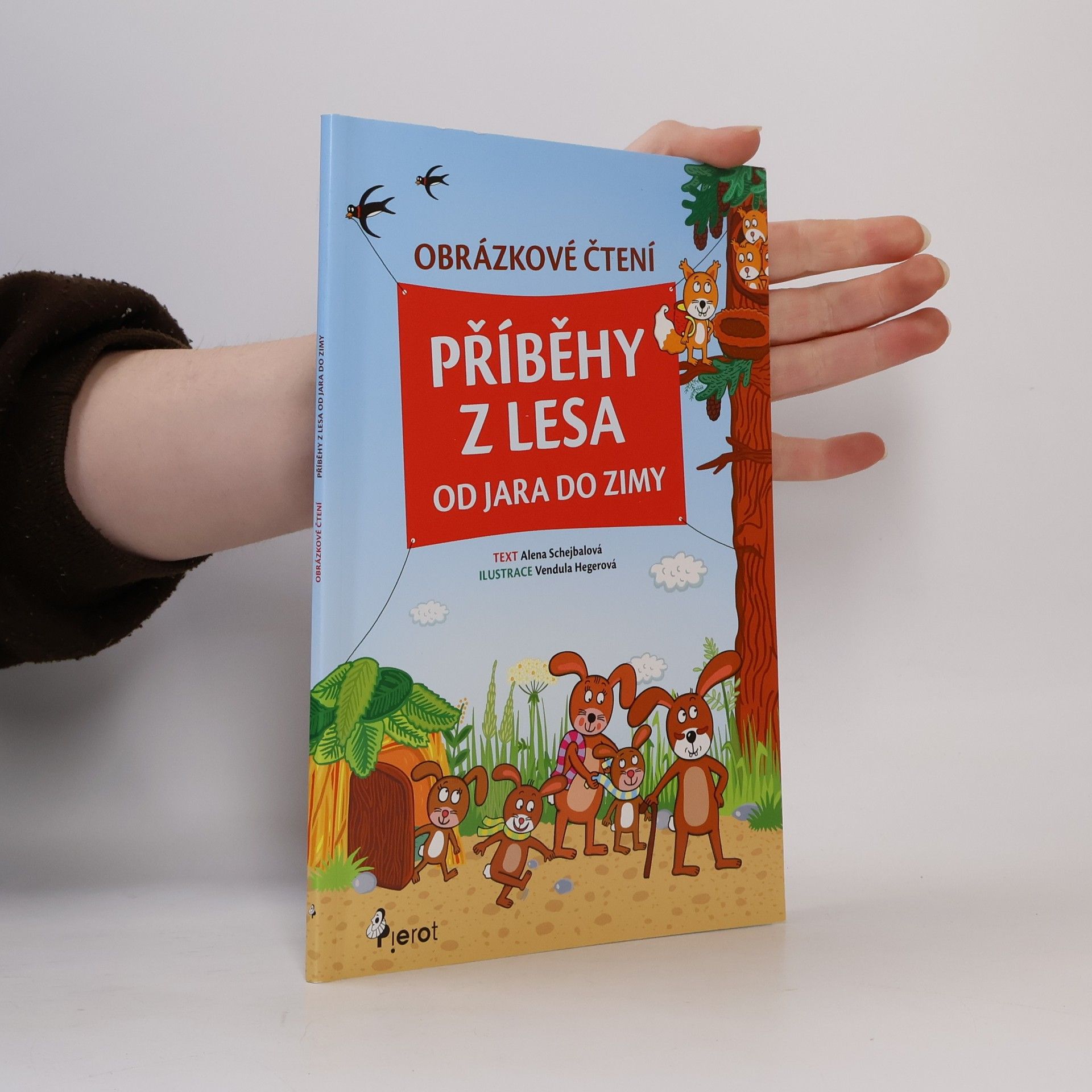 Alena Schejbalová Příběhy z lesa od jara do zimy