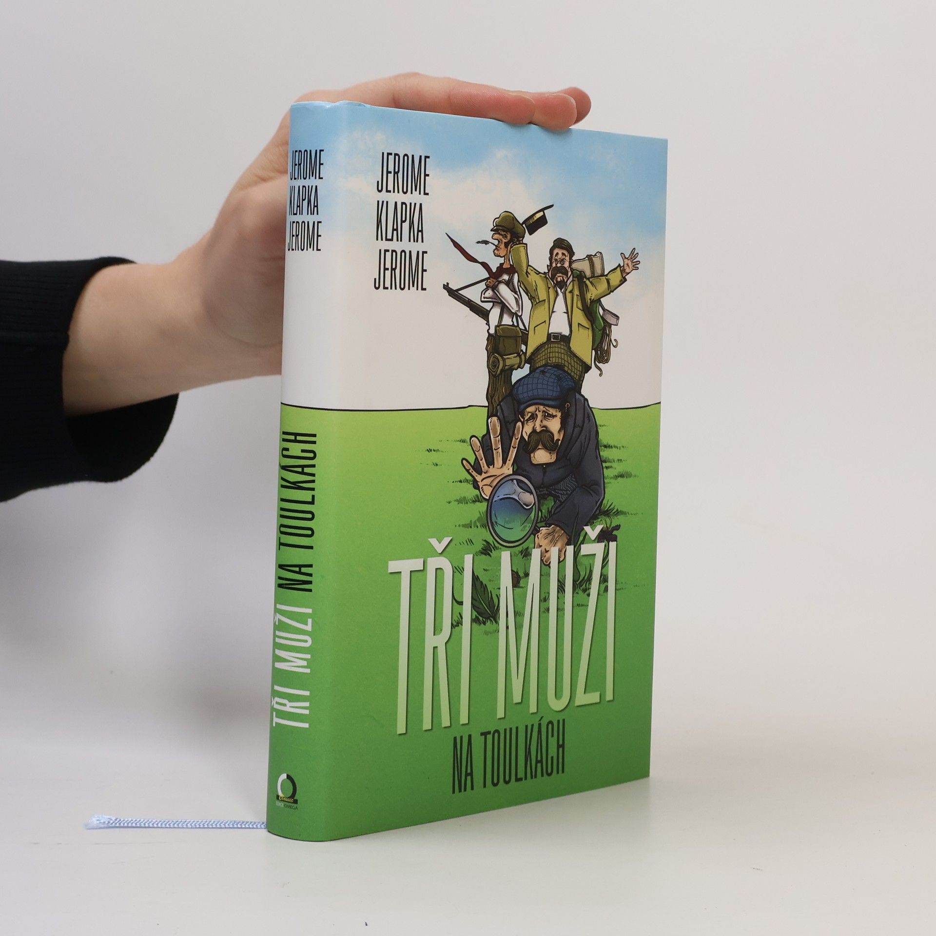 Jerome Klapka Jerome Tři muži na toulkách