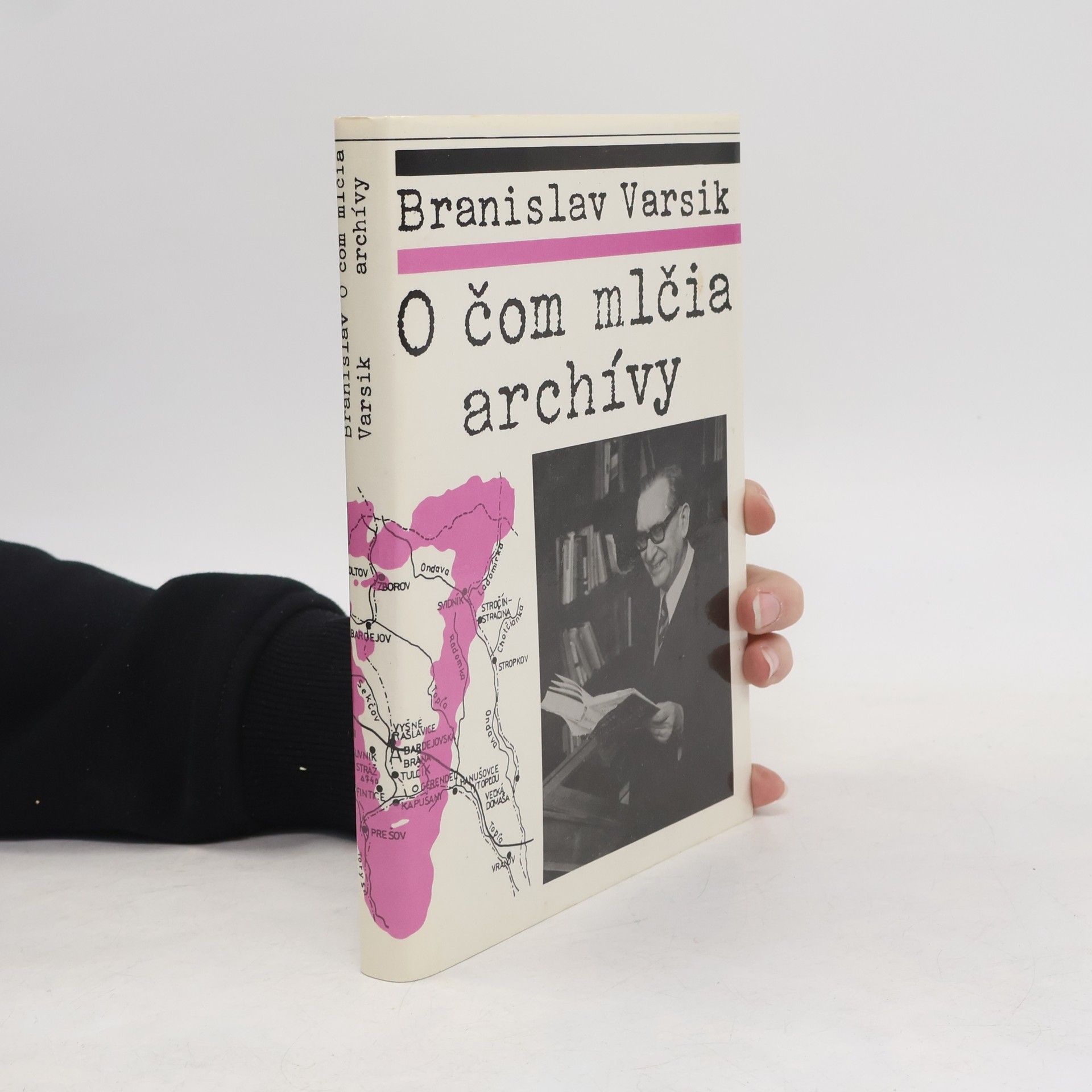 Branislav Varsik O čom mlčia archívy