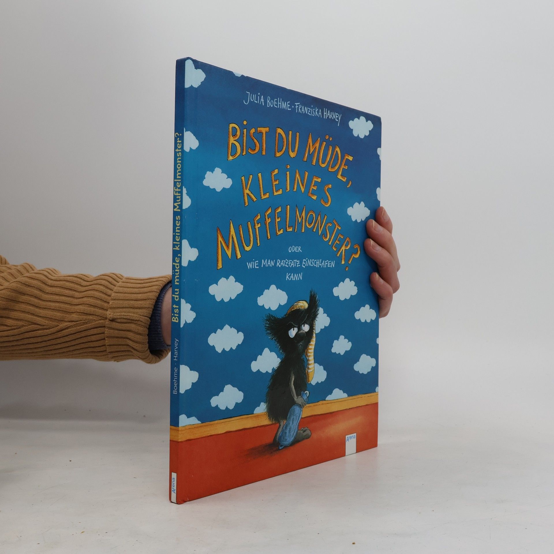 Julia Boehme Bist du müde, kleines Muffelmonster? Oder wie man ratzfatz einschlafen kann