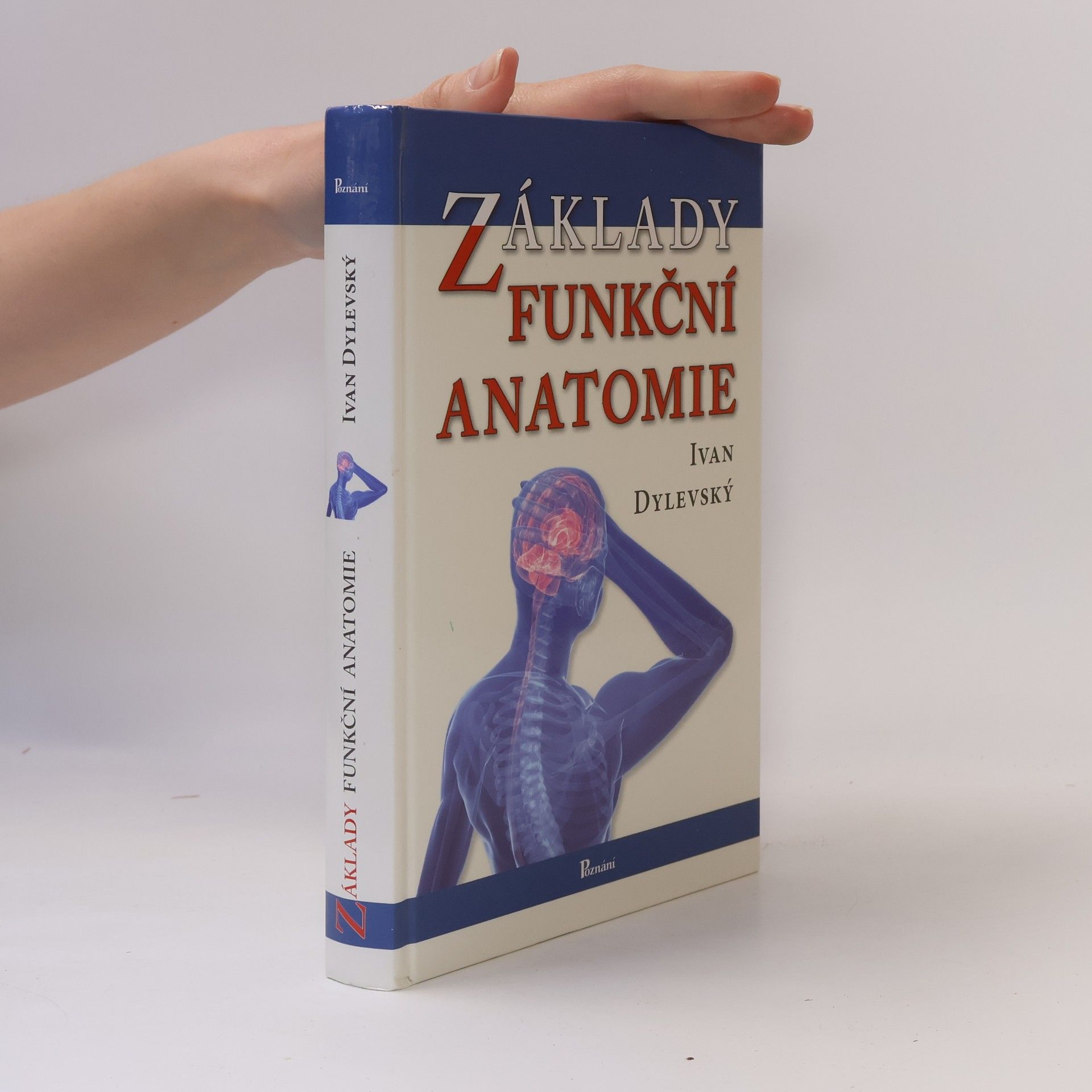 Ivan Dylevský Základy funkční anatomie
