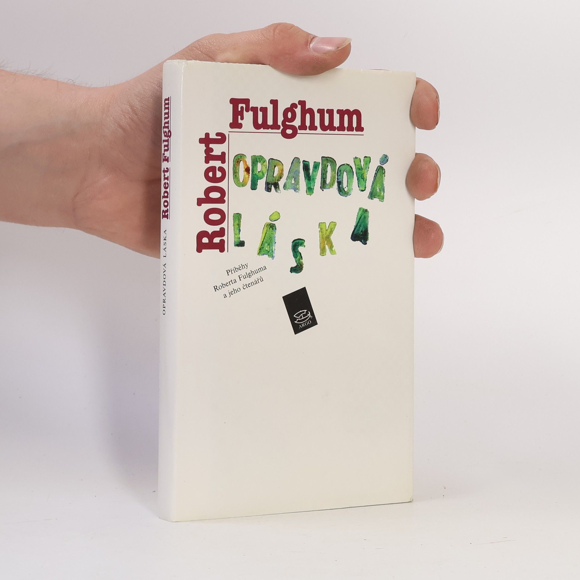 Robert Fulghum Opravdová láska