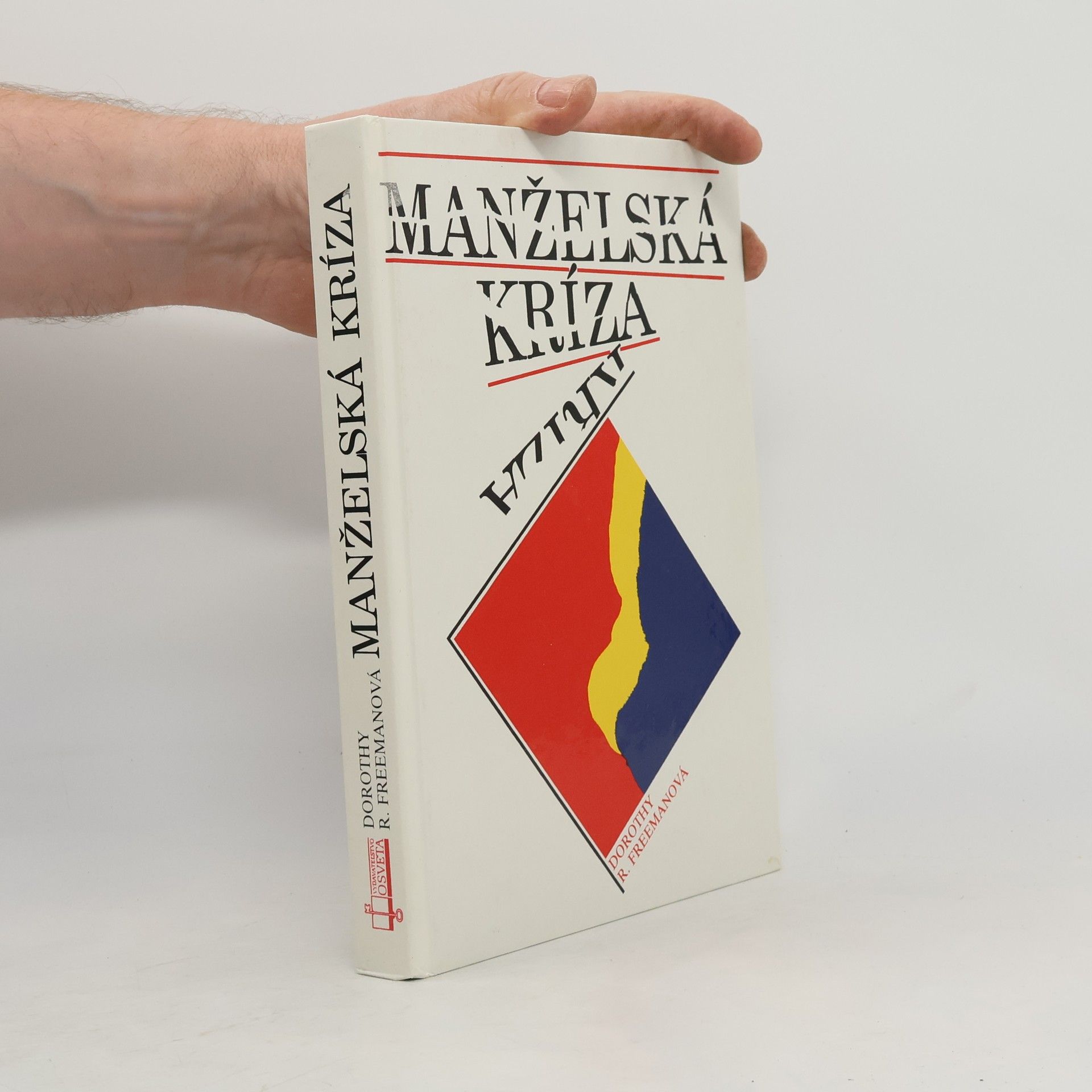 Dorothy R. Freeman Manželská kríza