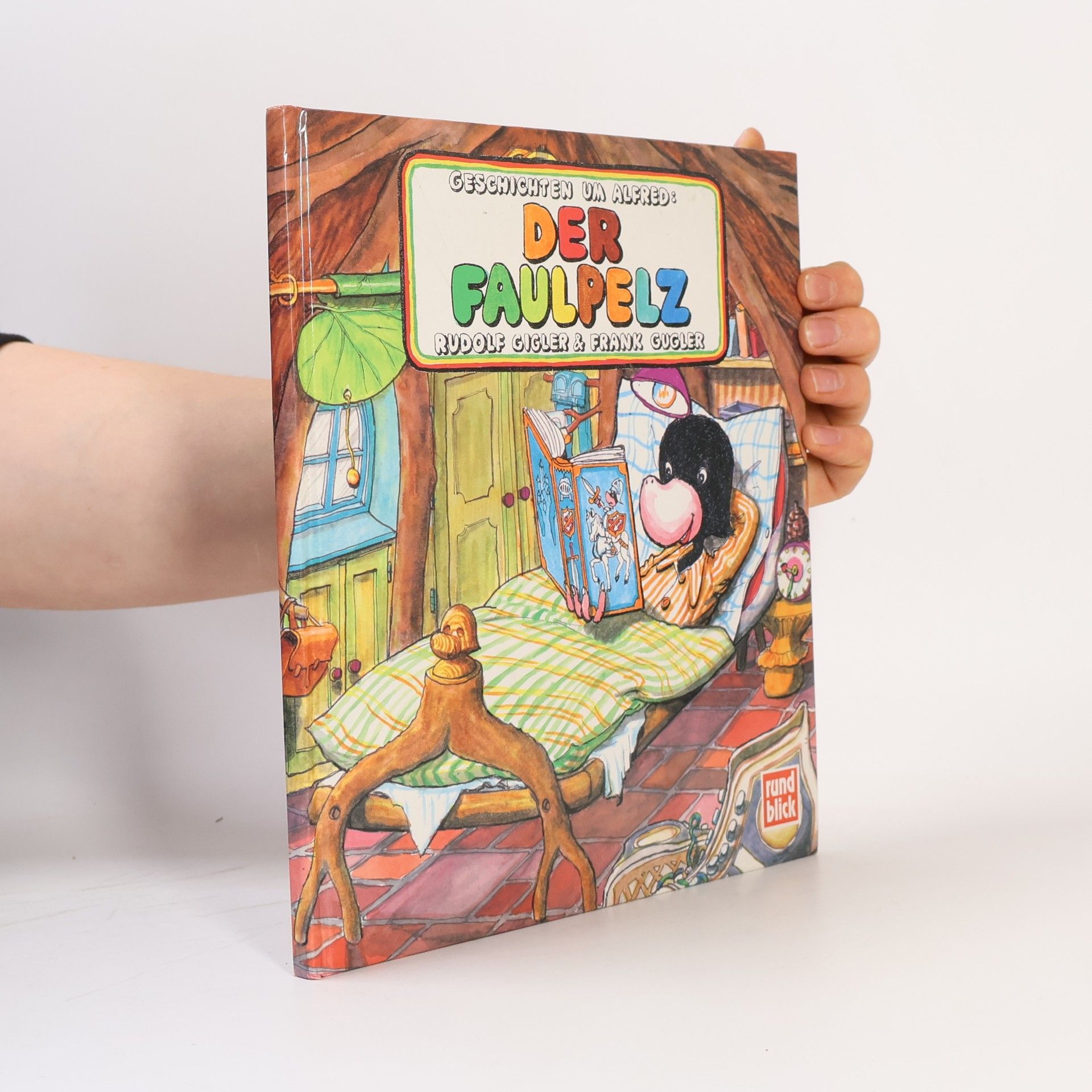 Geschichten um Alfred: Der Faulpelz