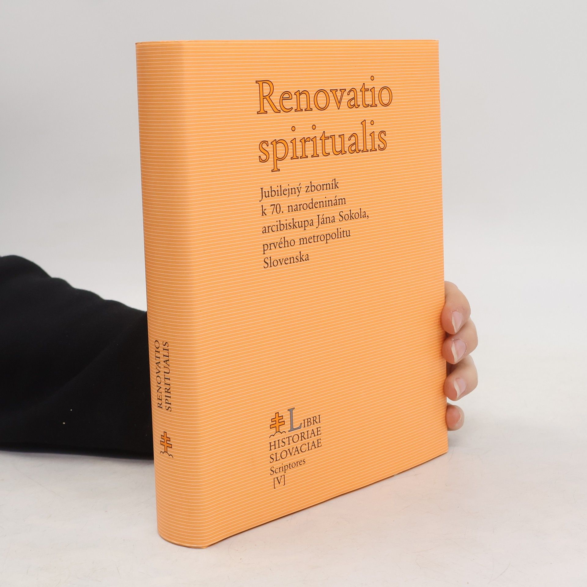 Jozef M. Rydlo Renovatio spiritualis: jubilejný zborník k 70. narodeninám arcibiskupa Jána Sokola, prvého metropolitu Slovenska