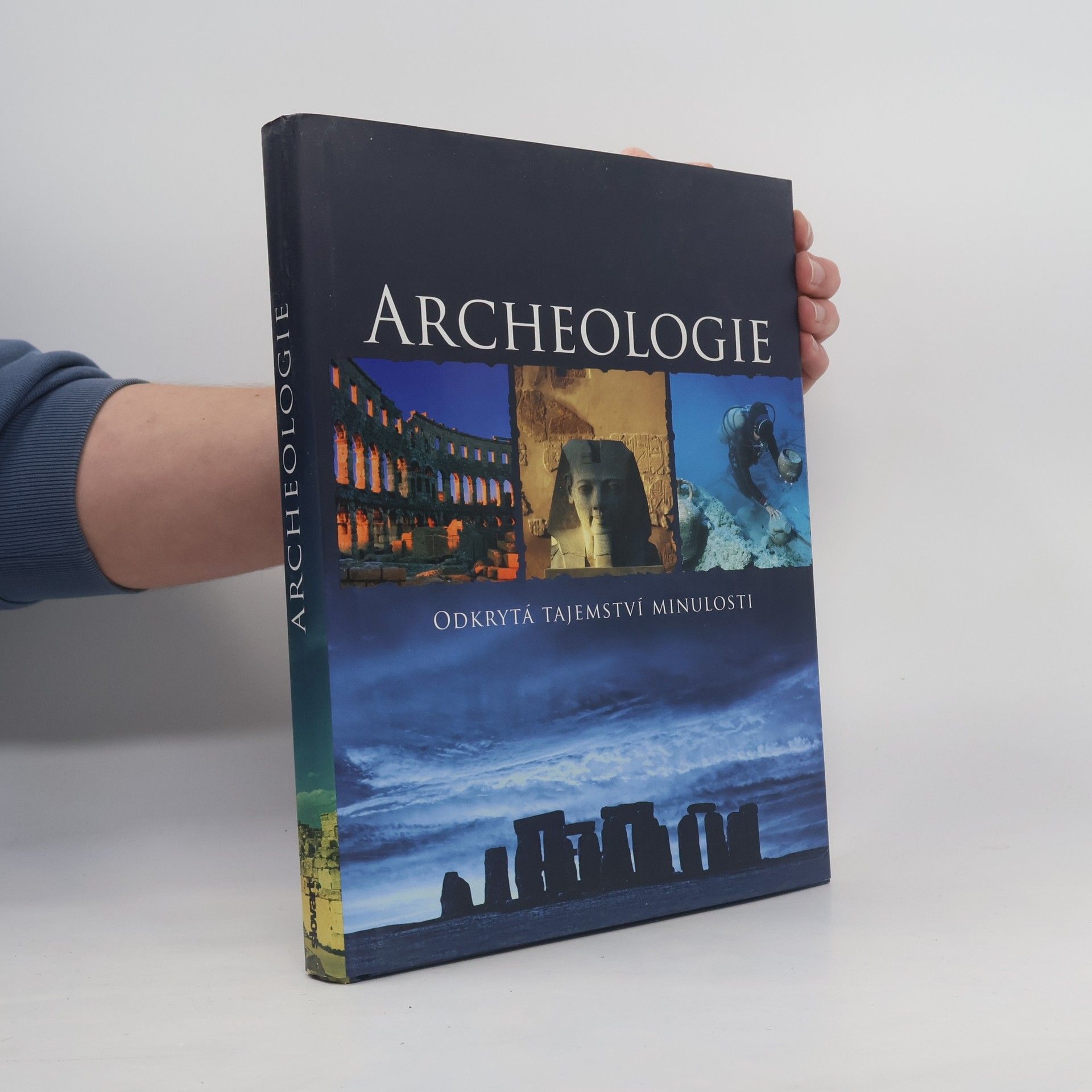 Kate Santon Archeologie : odkrytá tajemství minulosti