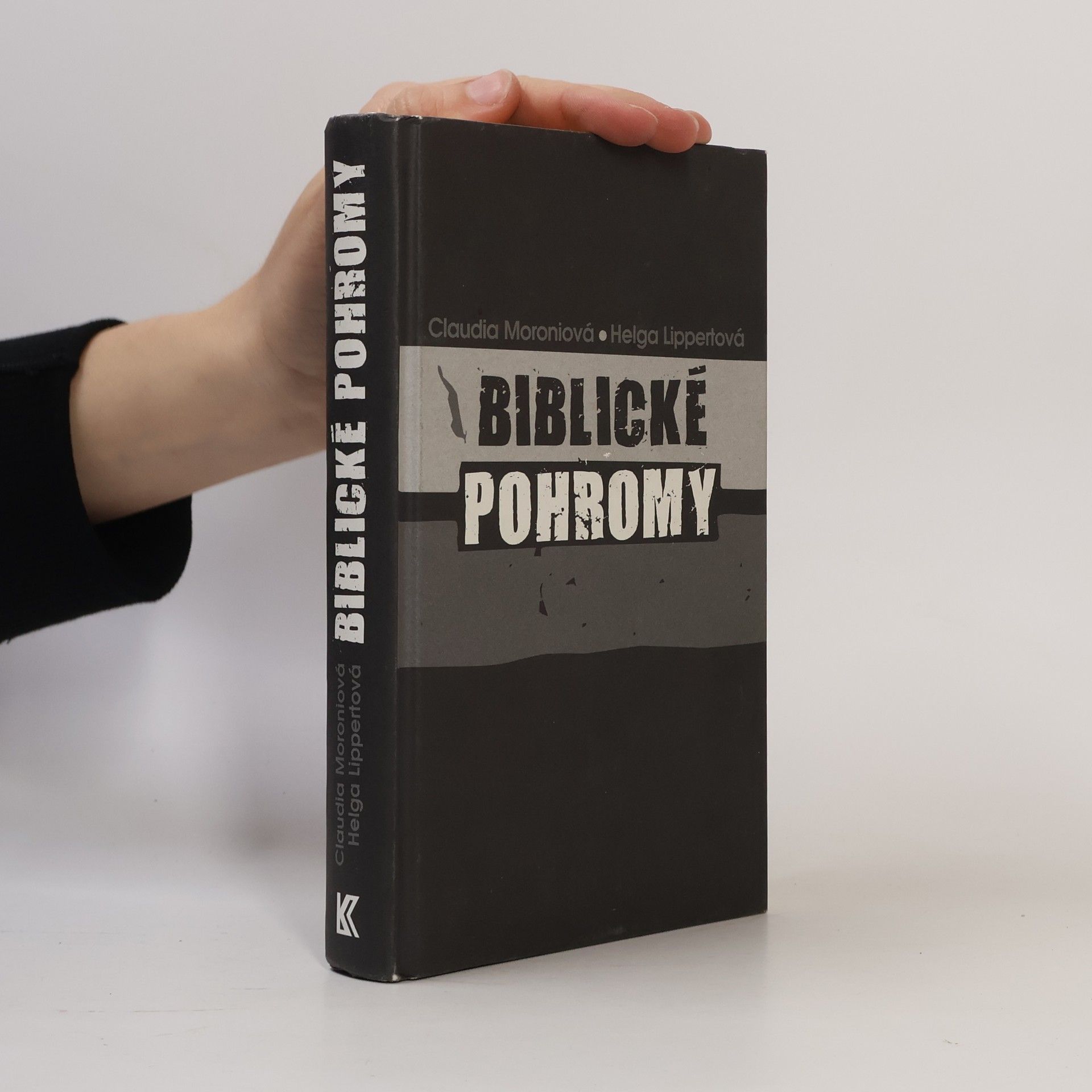 Claudia Moroni Biblické pohromy: Hněv boží, nebo pomsta přírody?