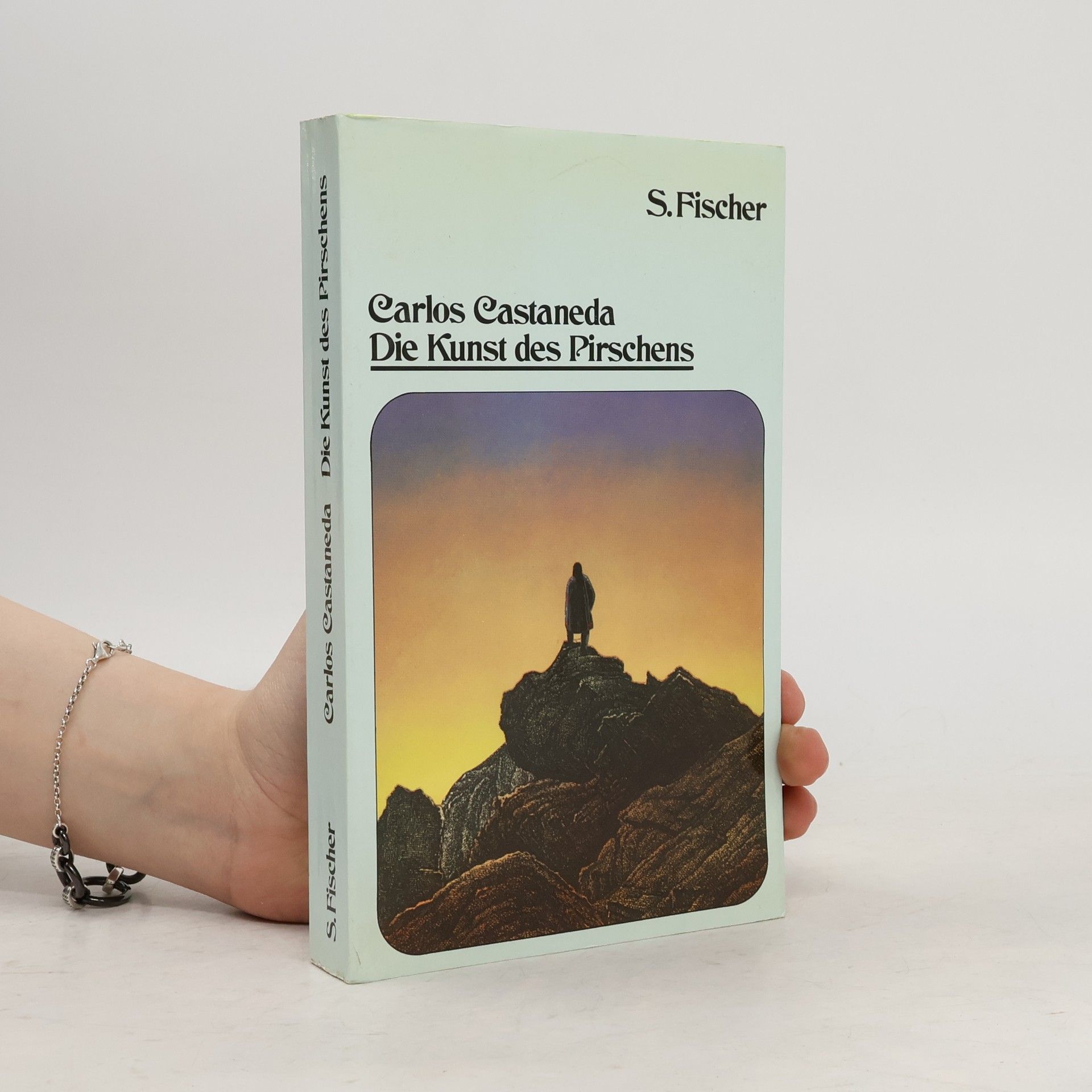 Carlos Castañeda Die Kunst des Pirschens