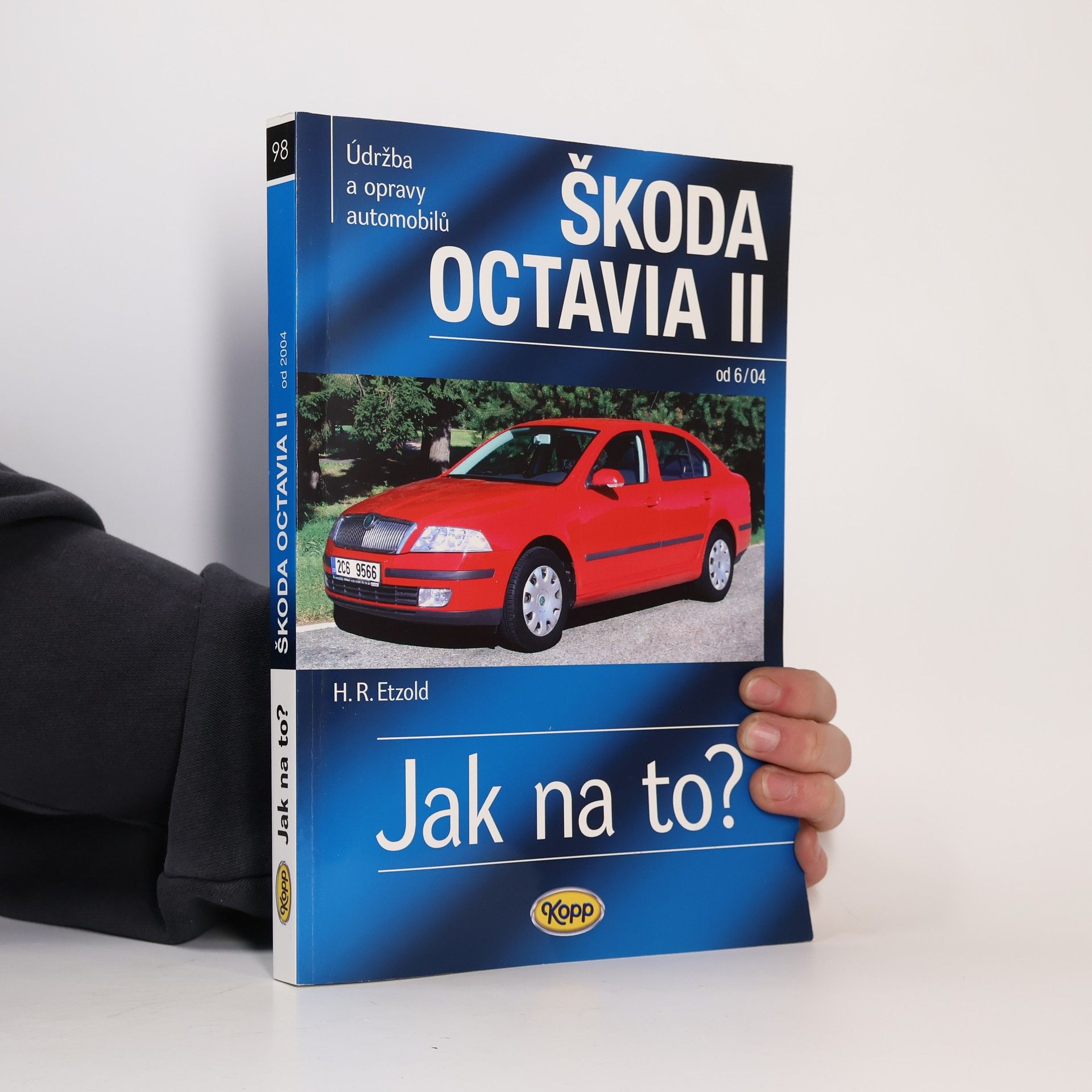 Hans-Rüdiger Etzold Údržba a opravy automobilů Škoda Octavia II Sedan/Kombi