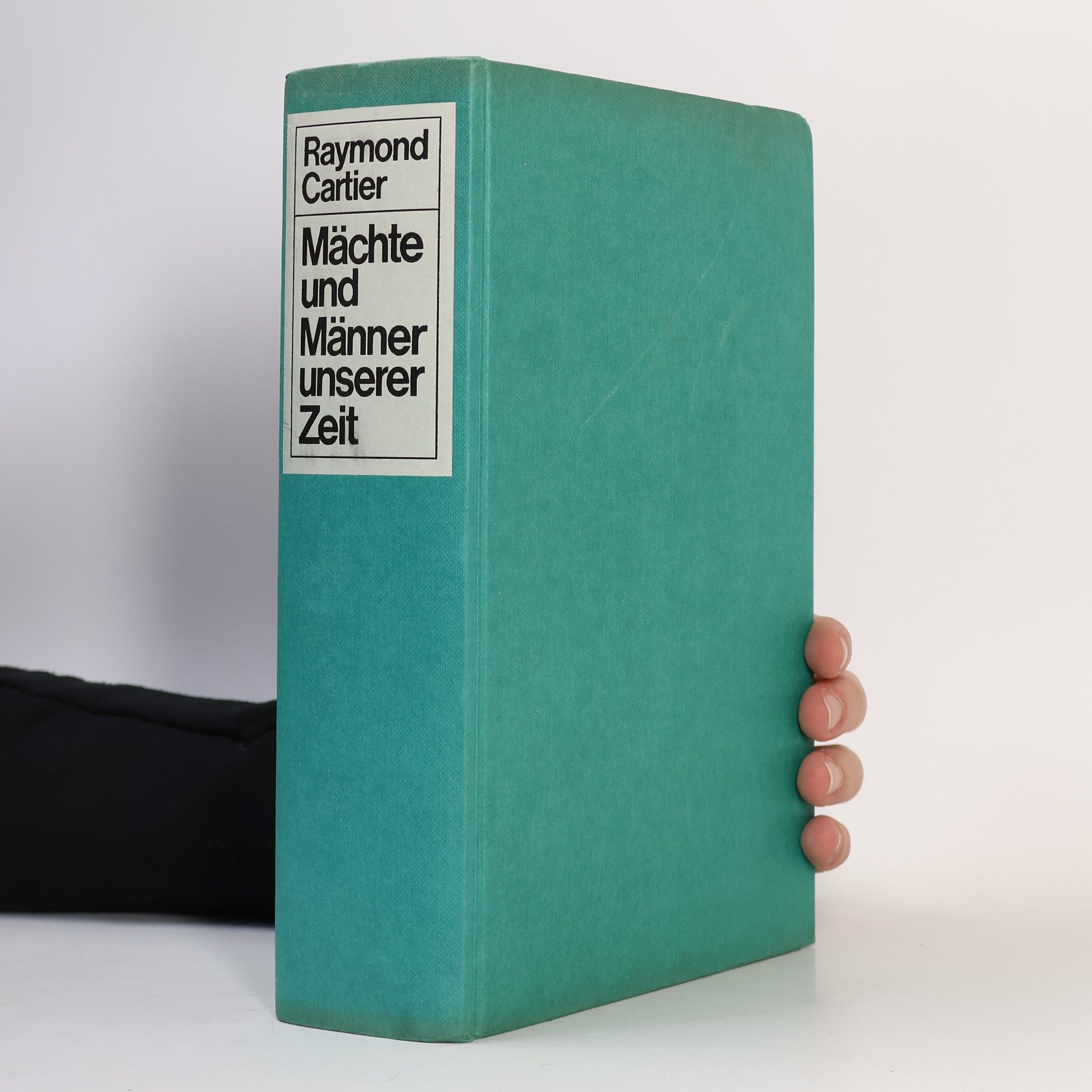 Mächte und Männer unserer Zeit