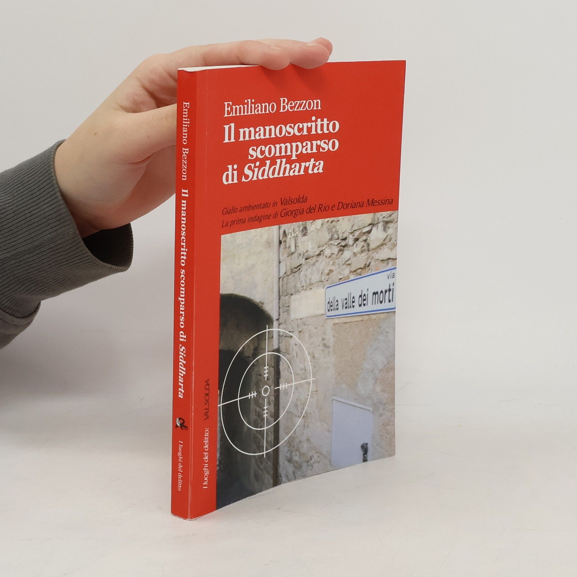 Emiliano Bezzon I luoghi del delitto: Il manoscritto scomparso di Siddharta